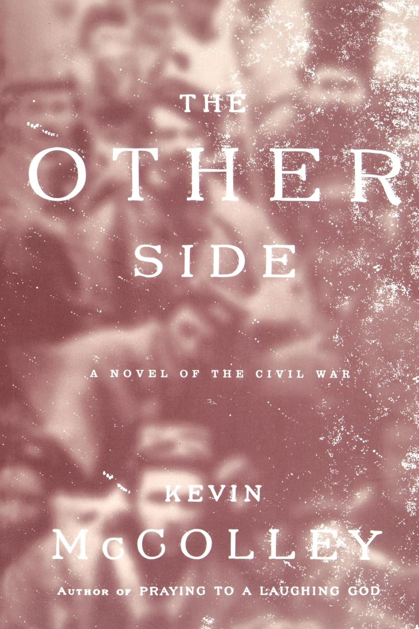 A Novel of the Civil War