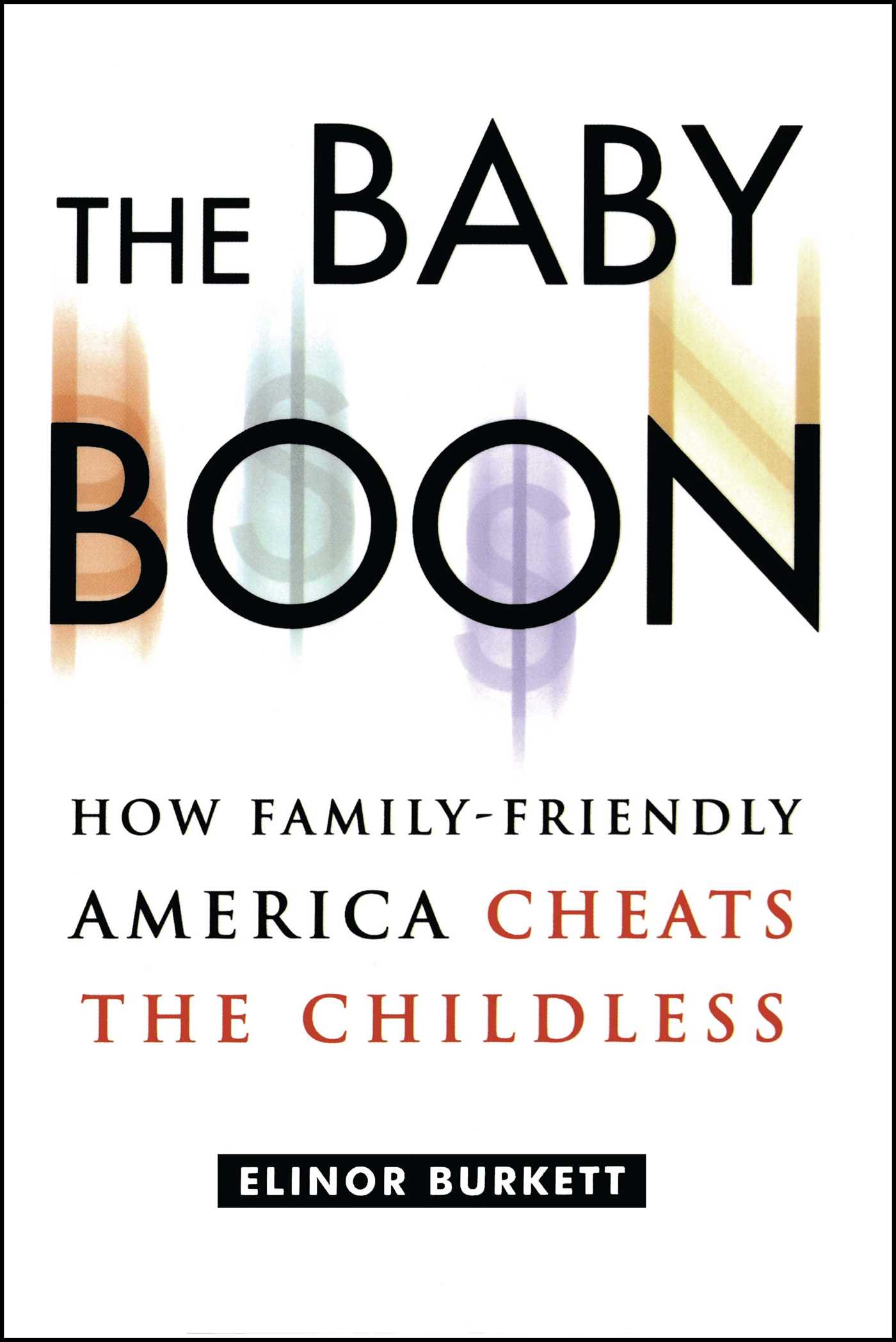 How Family-Friendly America Cheats the Childless