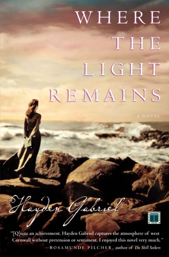 Where the Light Remains A Novel