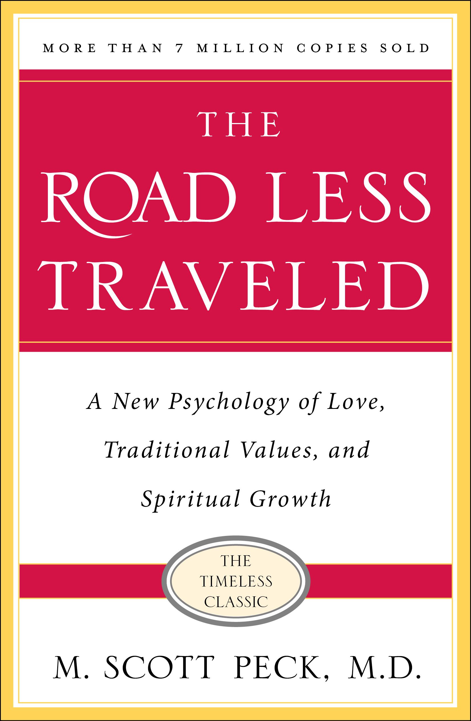 A New Psychology of Love, Traditional Values and Spiritual Growth