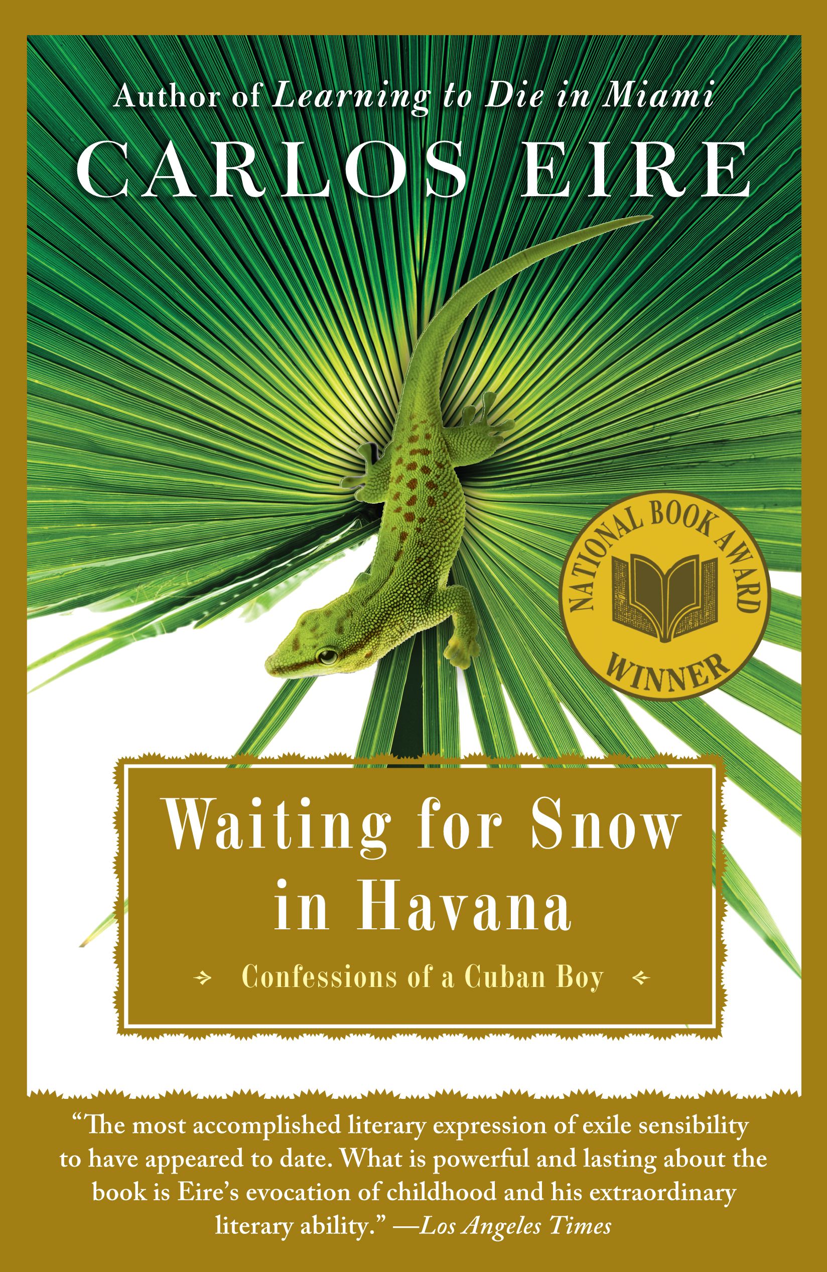 Waiting for Snow in Havana Confessions of a Cuban Boy