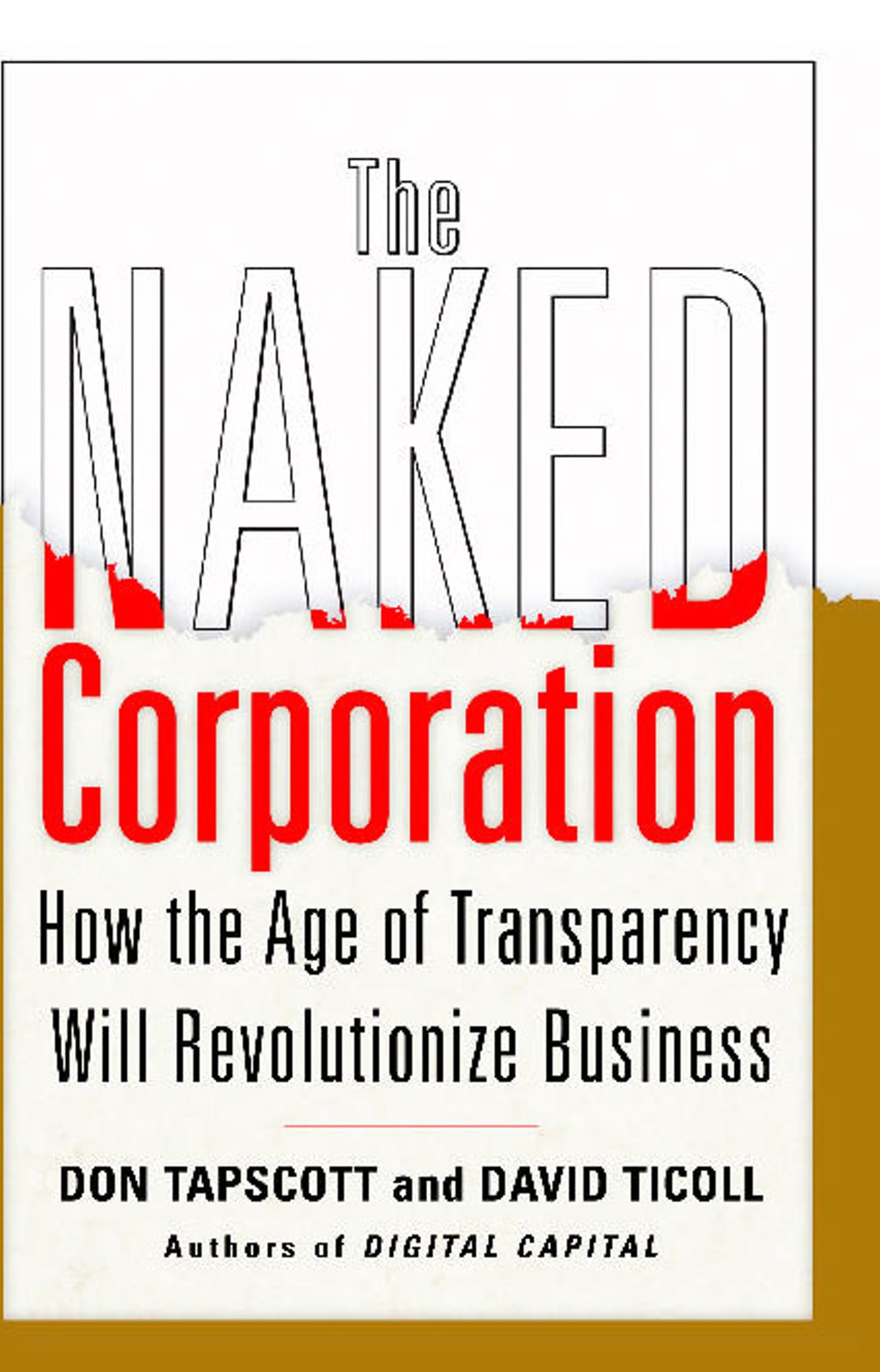 How the Age of Transparency Will Revolutionize Business