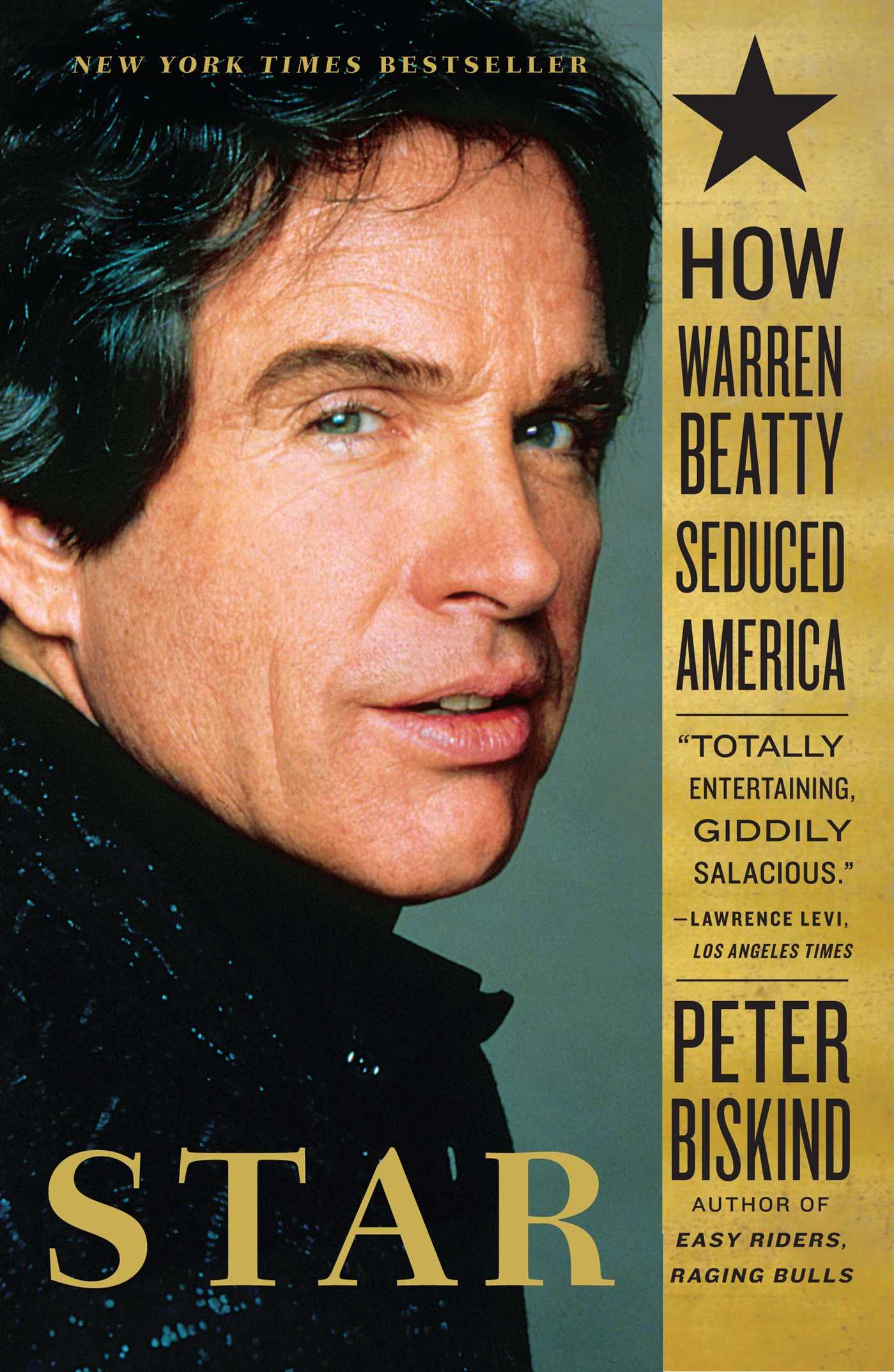 Star How Warren Beatty Seduced America