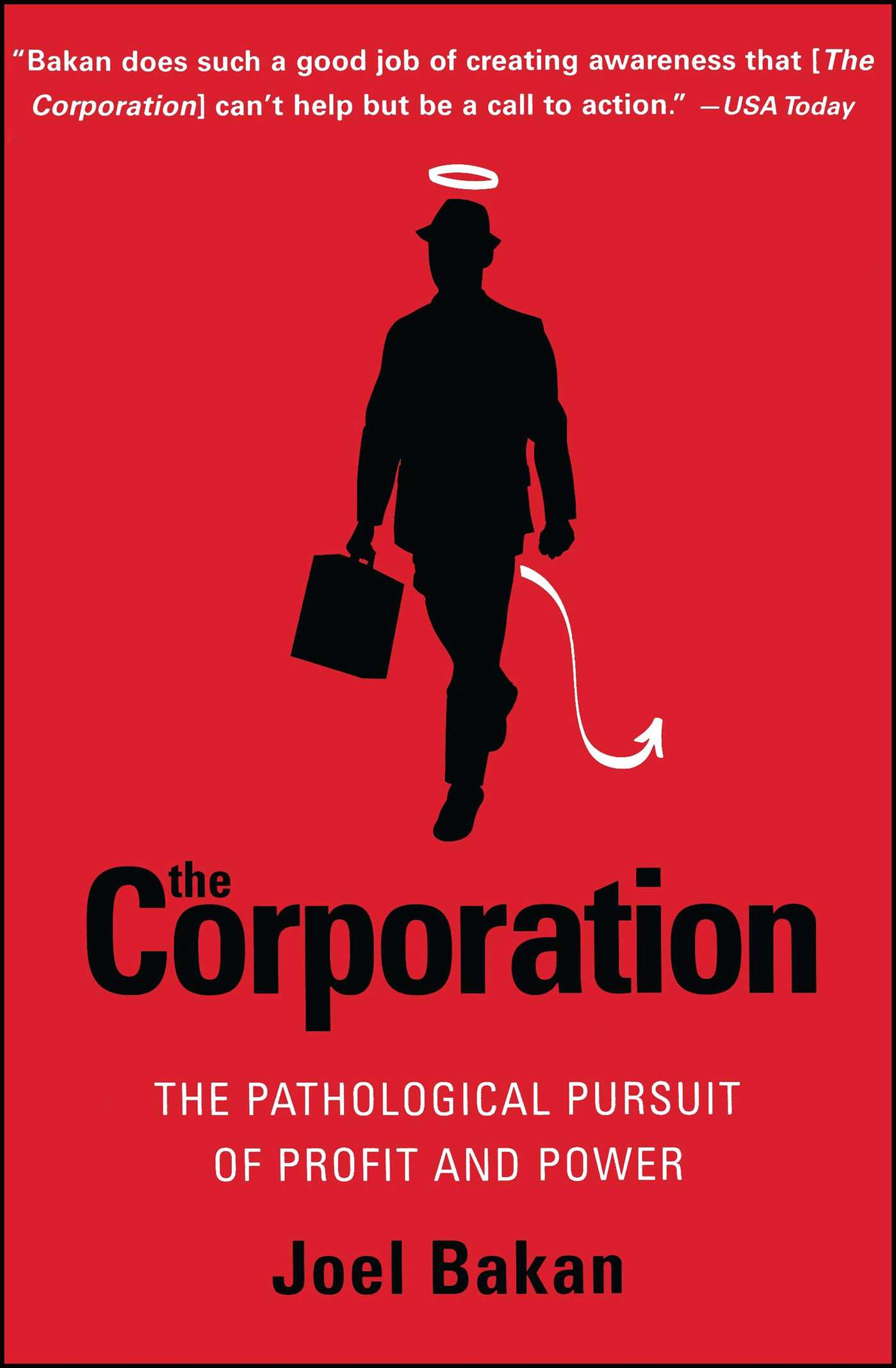 The Pathological Pursuit of Profit and Power