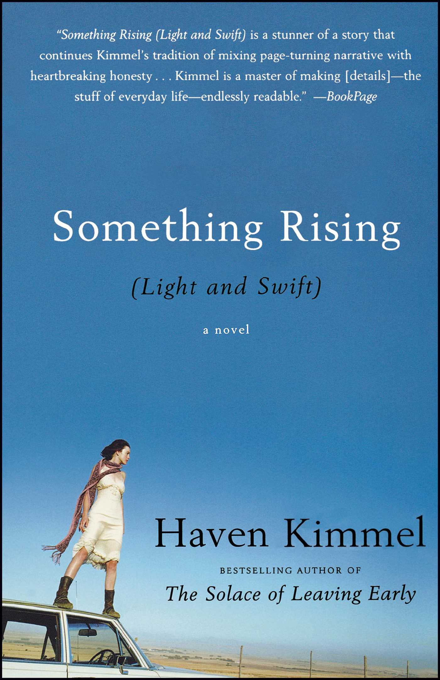 Something Rising (Light and Swift) A Novel