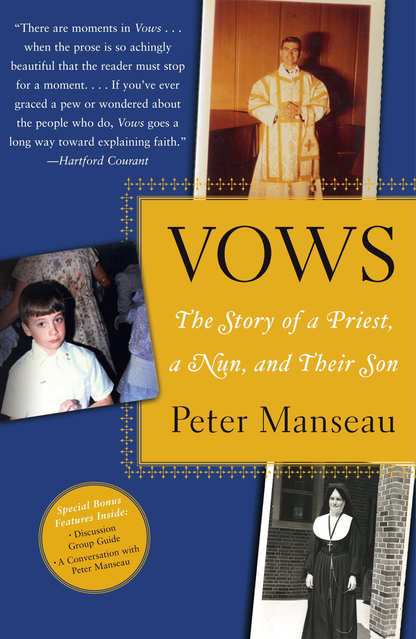 Vows The Story of a Priest, a Nun, and Their Son