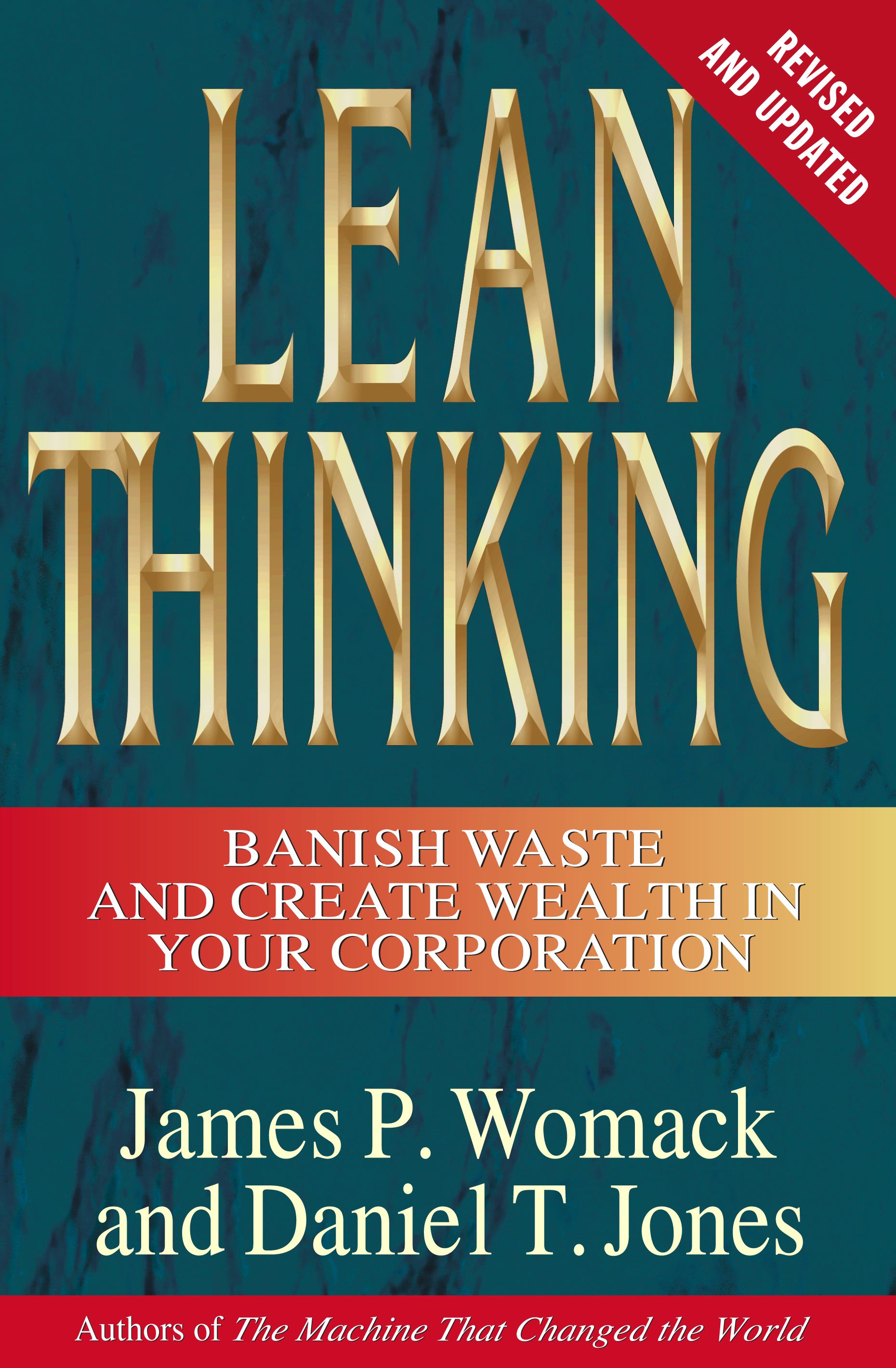 Lean Thinking Banish Waste and Create Wealth in Your Corporation, Revised and Updated