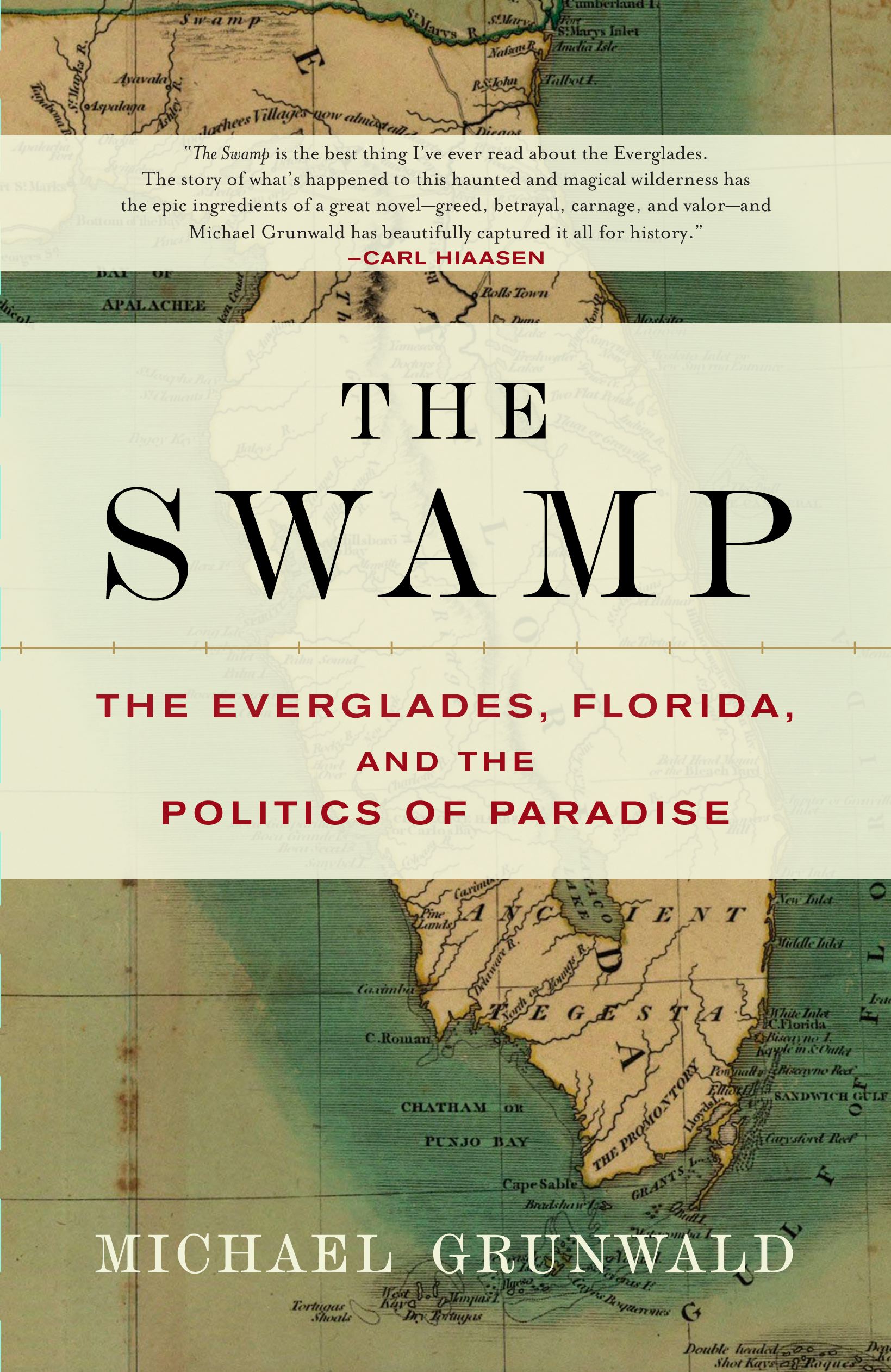 The Everglades, Florida, and the Politics of Paradise