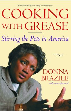 Cooking with Grease Stirring the Pots in America