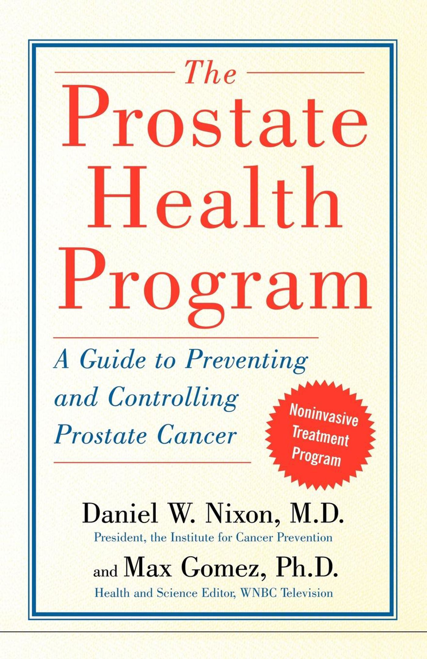 A Guide to Preventing and Controlling Prostate Cancer