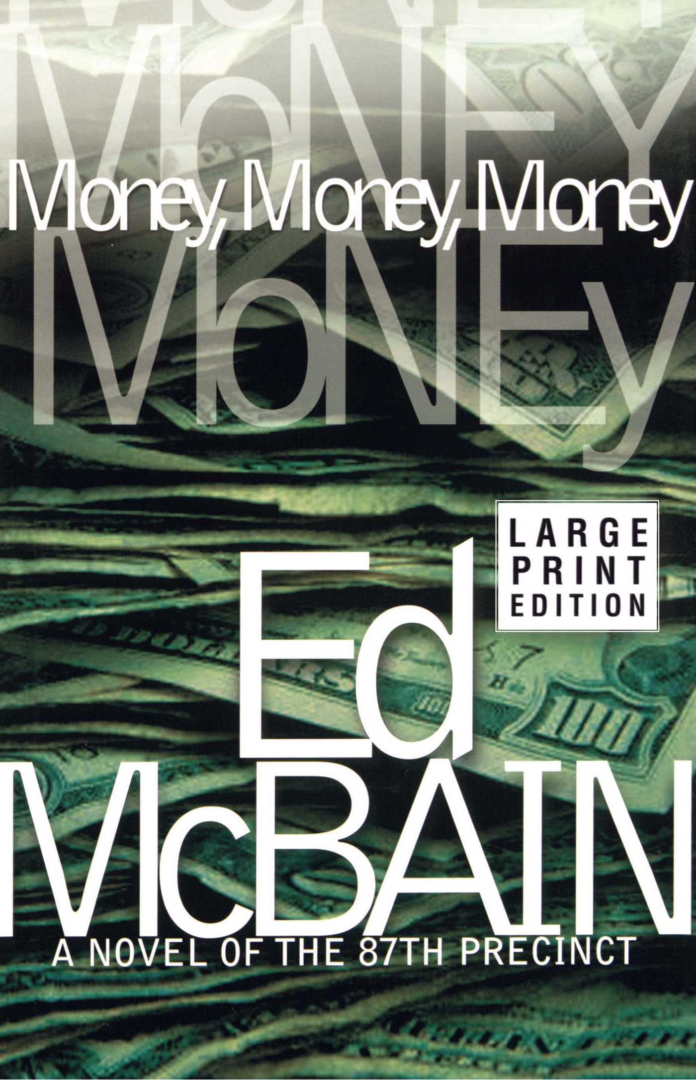 Money, Money, Money A Novel of the 87th Precinct