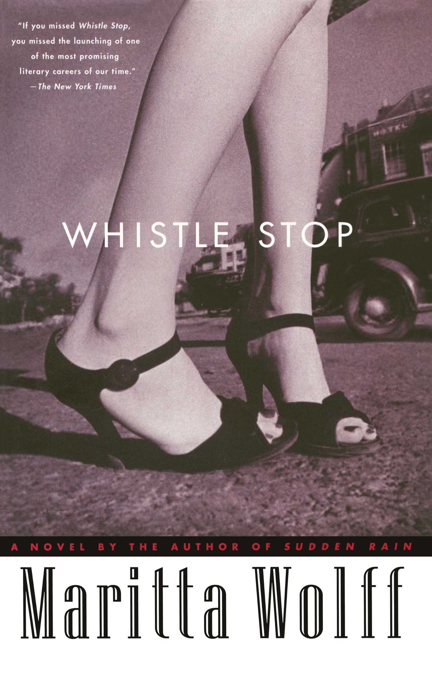 Whistle Stop A Novel