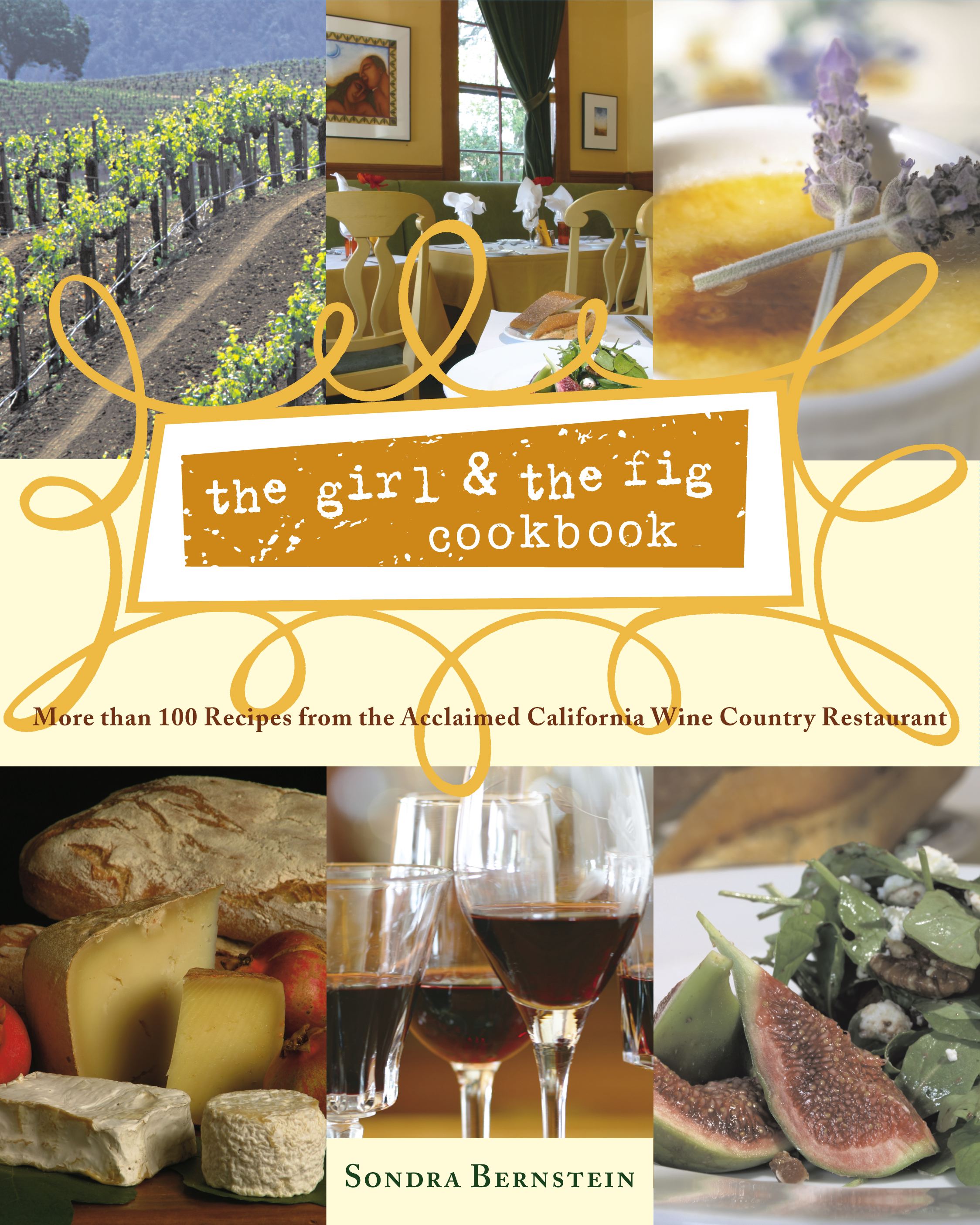 More than 100 Recipes from the Acclaimed California Wine Country Restaurant
