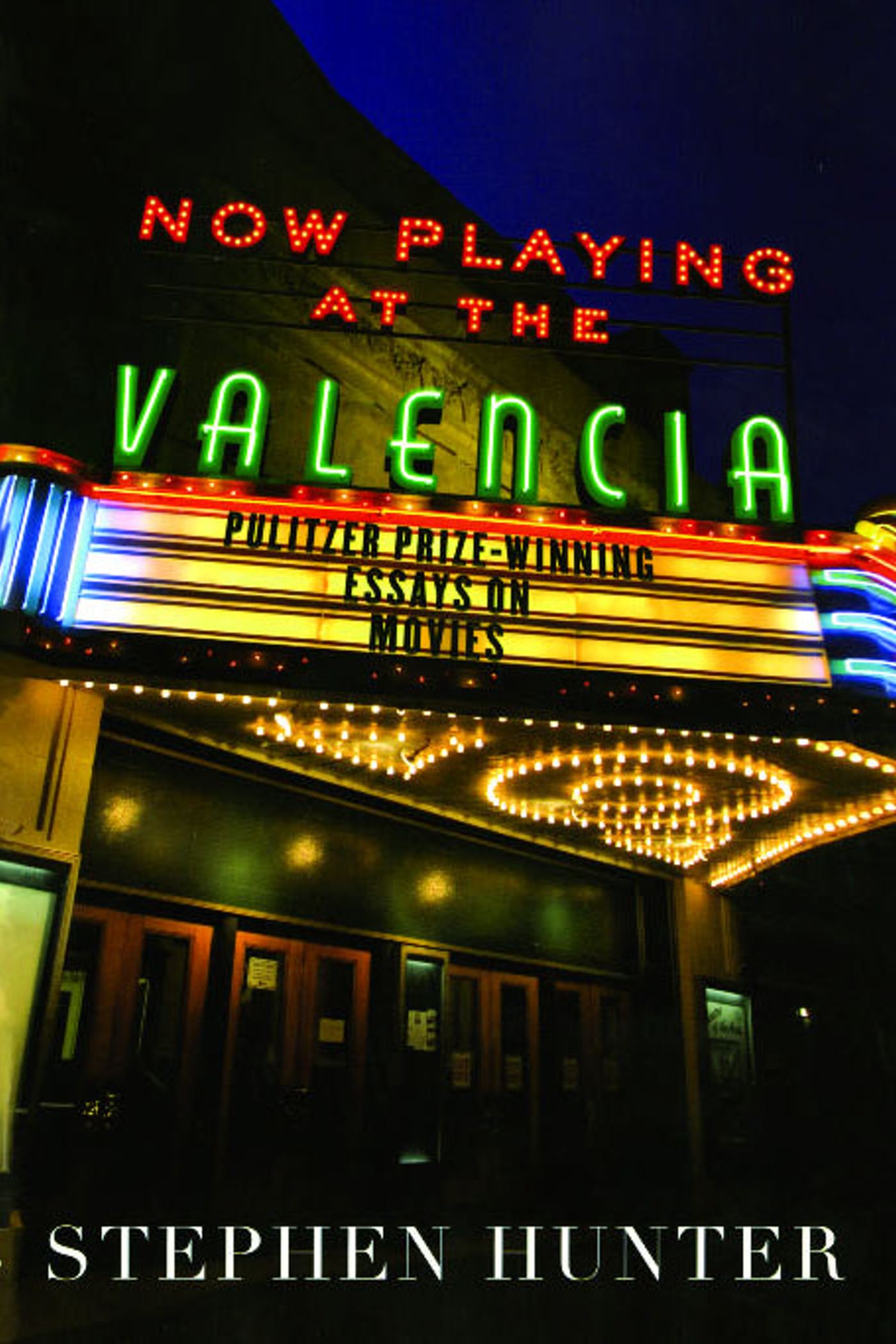 Now Playing at the Valencia Pulitzer Prize-Winning Essays on Movies