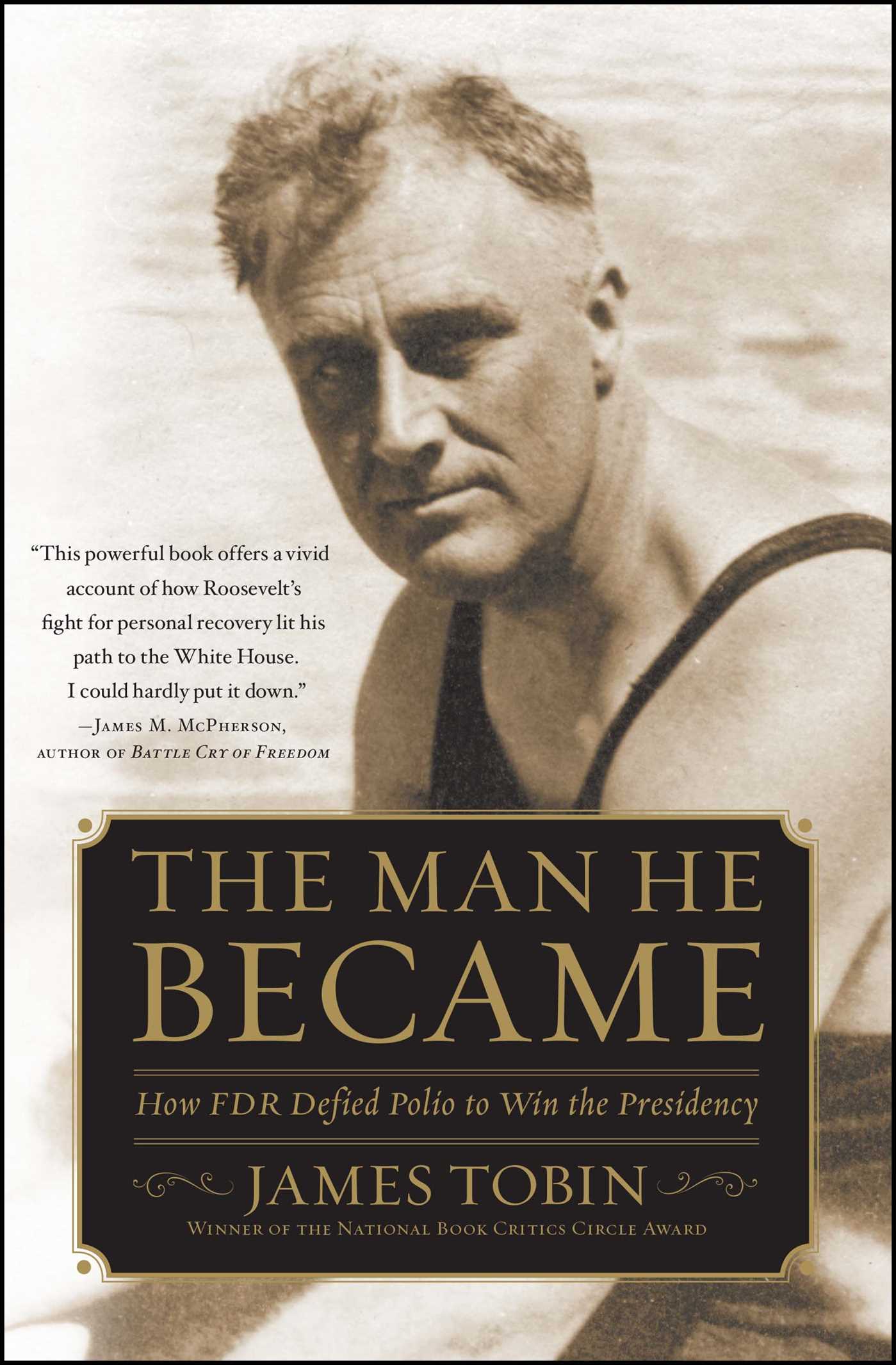 How FDR Defied Polio to Win the Presidency
