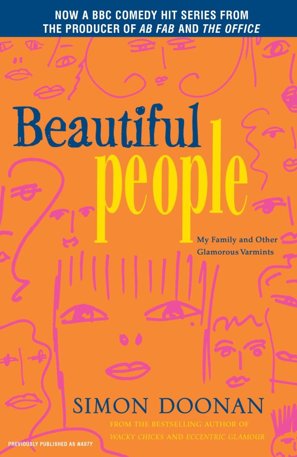 Beautiful People My Family and Other Glamorous Varmints