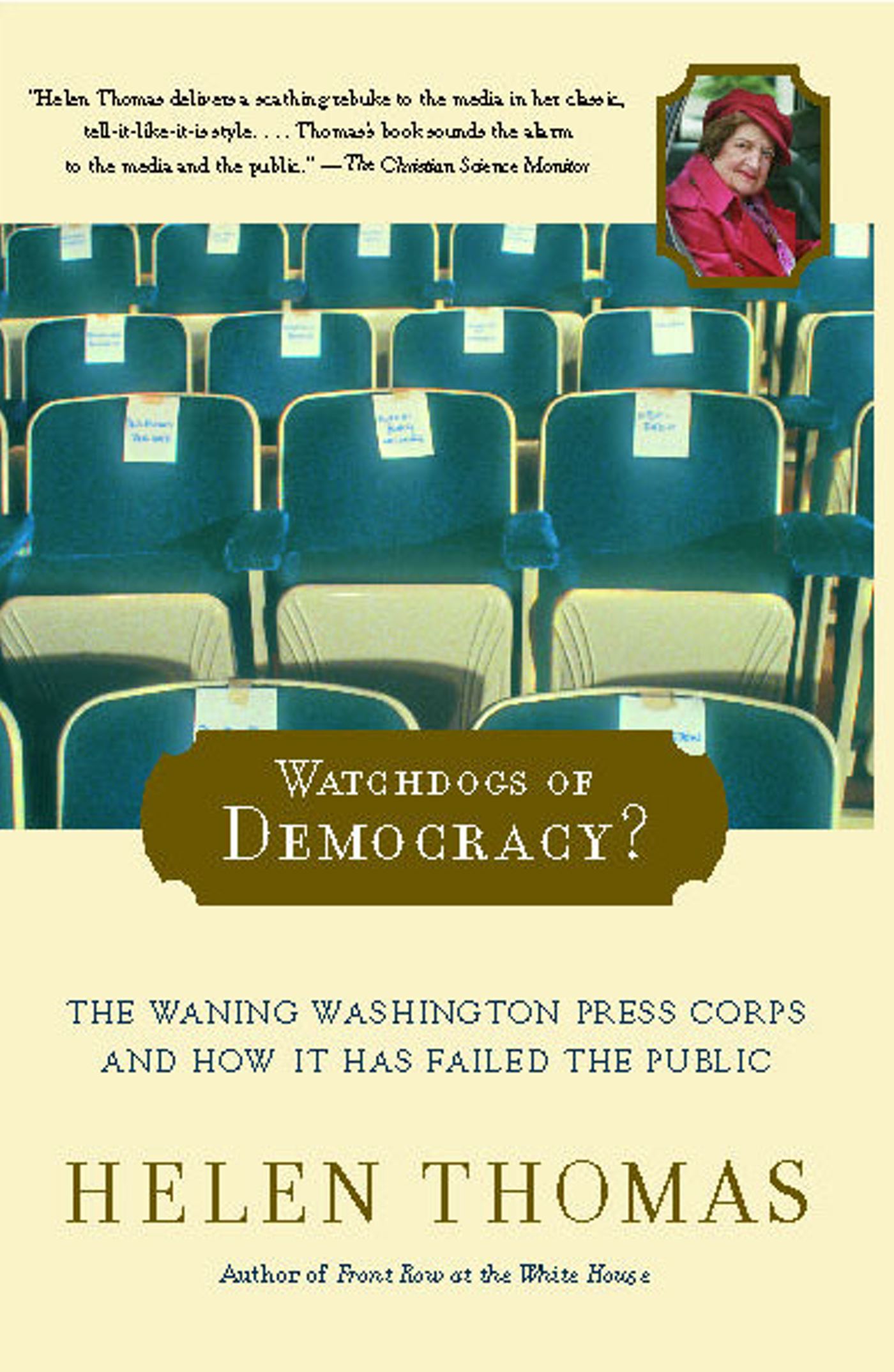 Watchdogs of Democracy? The Waning Washington Press Corps and How It Has Failed the Public