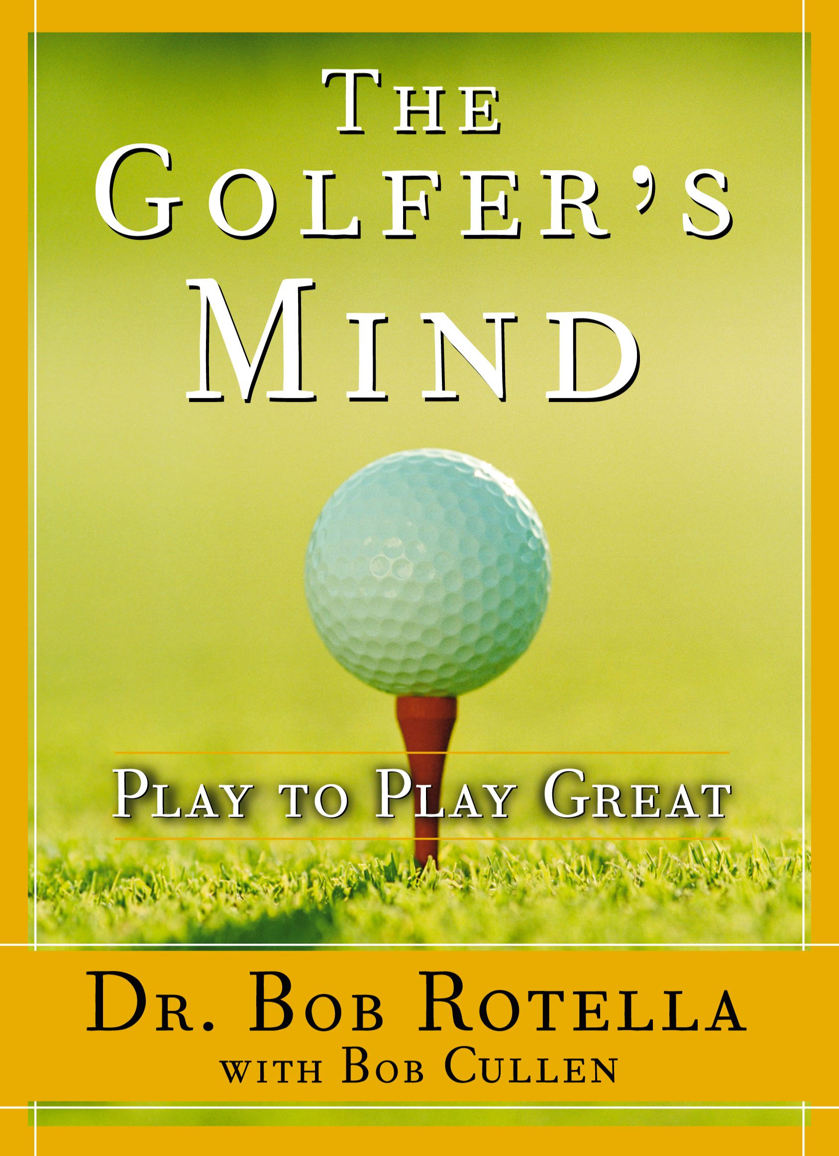 Golfer's Mind Golfer's Mind 1 Golfer's Mind Golfer's Mind