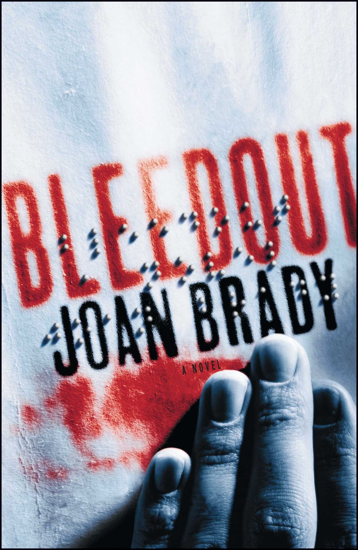 Bleedout A Novel 1 Bleedout A Novel