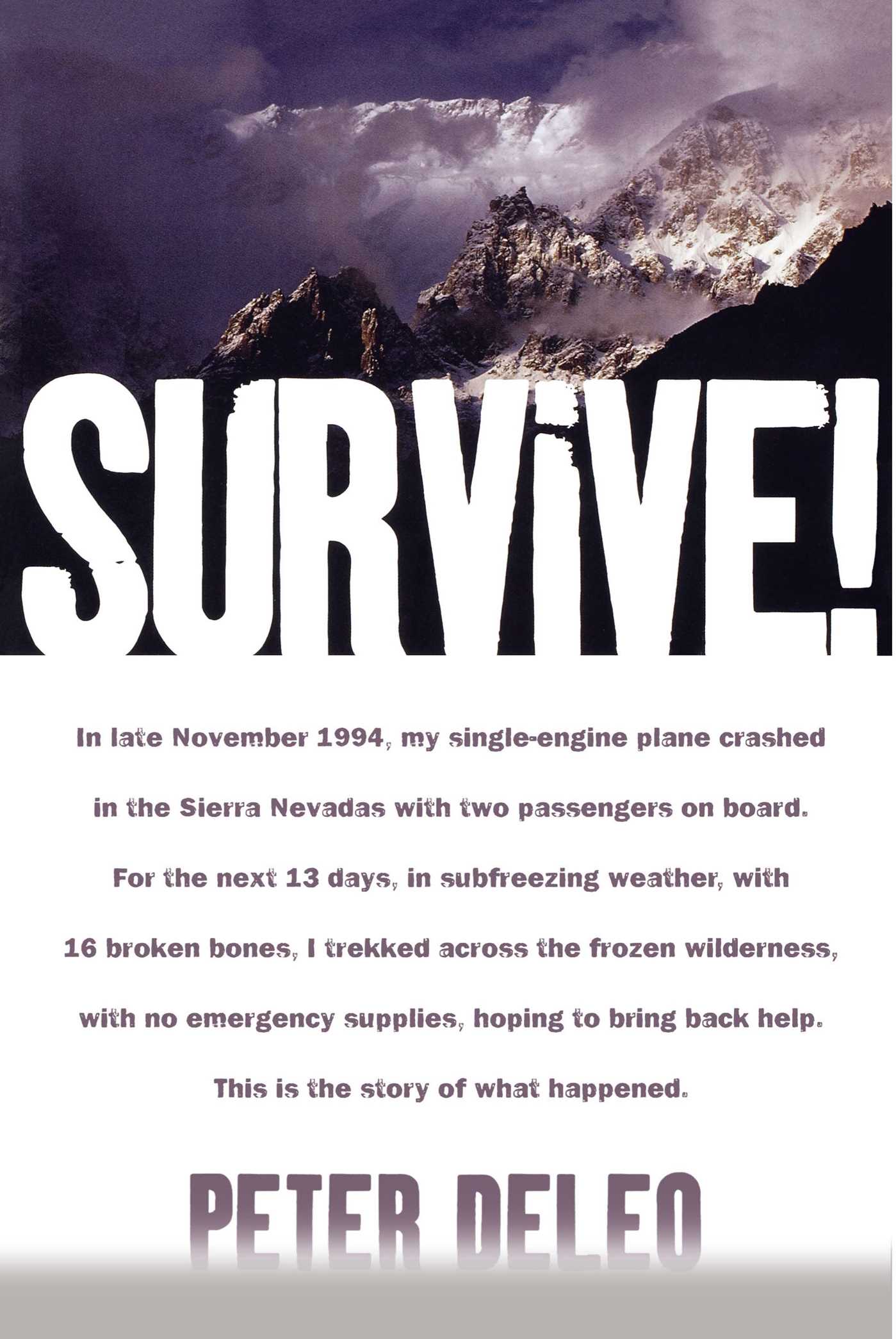Survive! My Fight for Life in the High Sierras