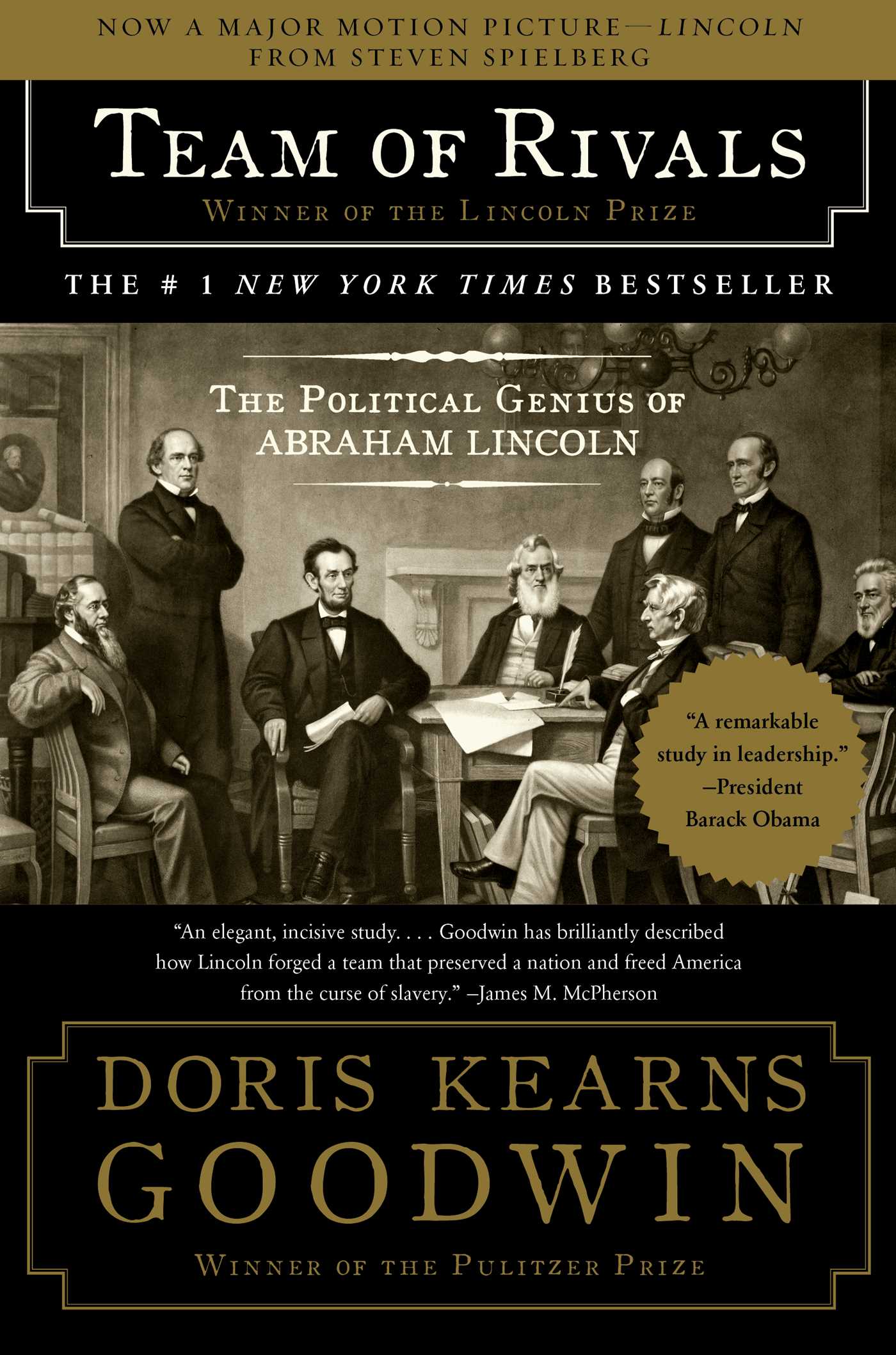 Team of Rivals The Political Genius of Abraham Lincoln