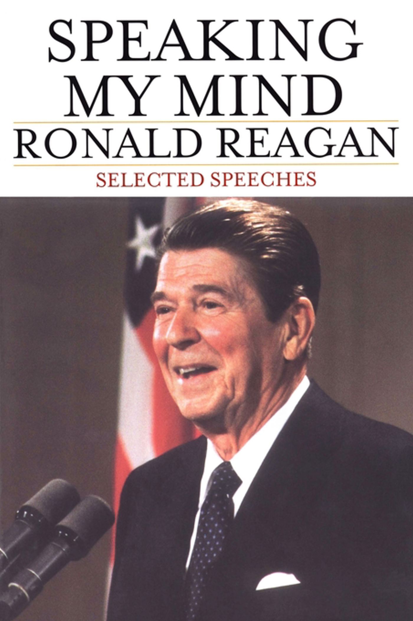 Speaking My Mind Selected Speeches