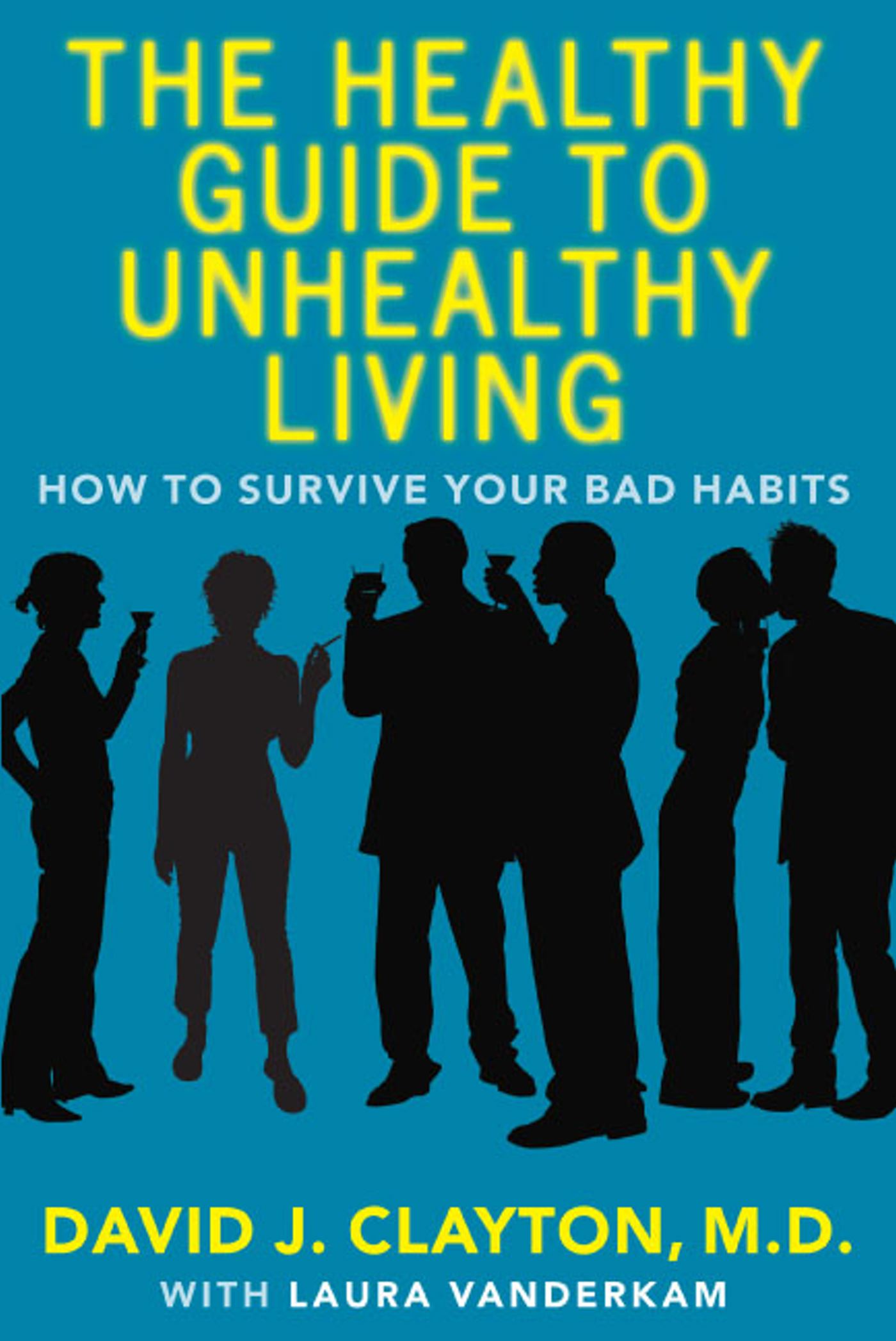 How to Survive Your Bad Habits