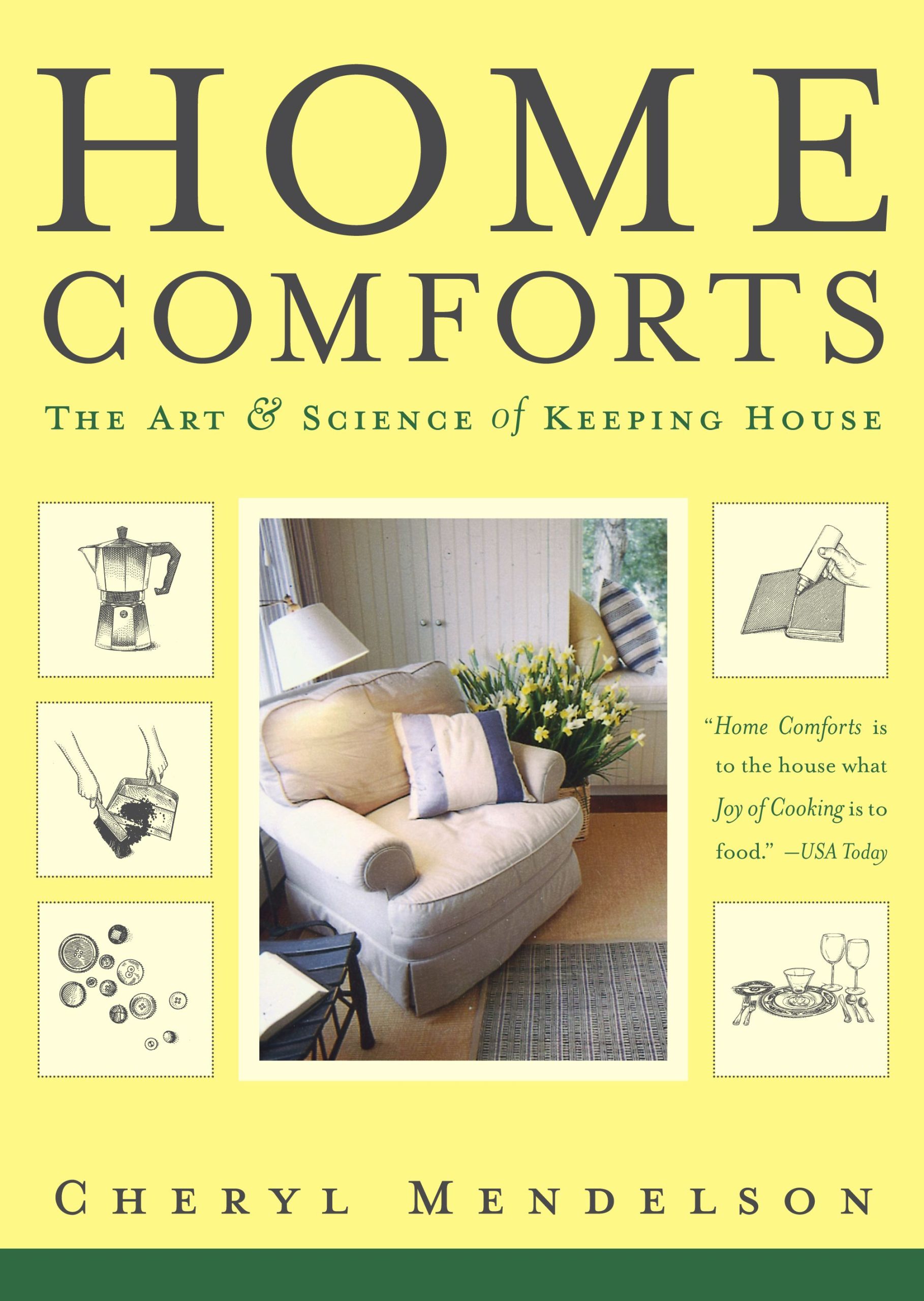 Home Comforts The Art and Science of Keeping House 1 Home Comforts The Art and Science of Keeping House