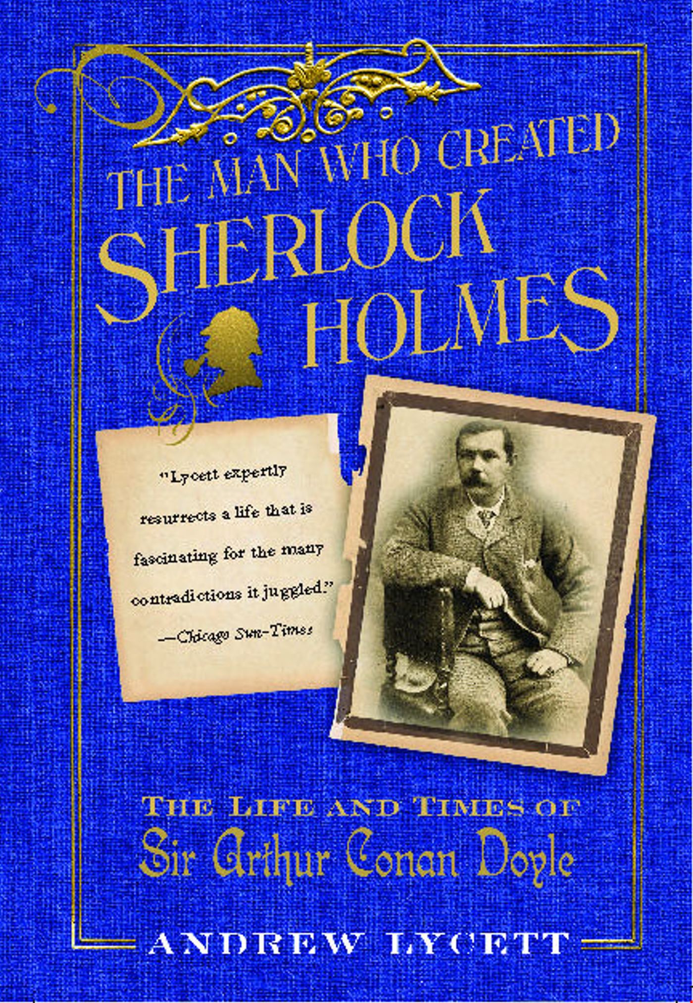 The Life and Times of Sir Arthur Conan Doyle