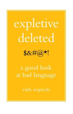 Expletive Deleted PODA Good Look at Bad Language
