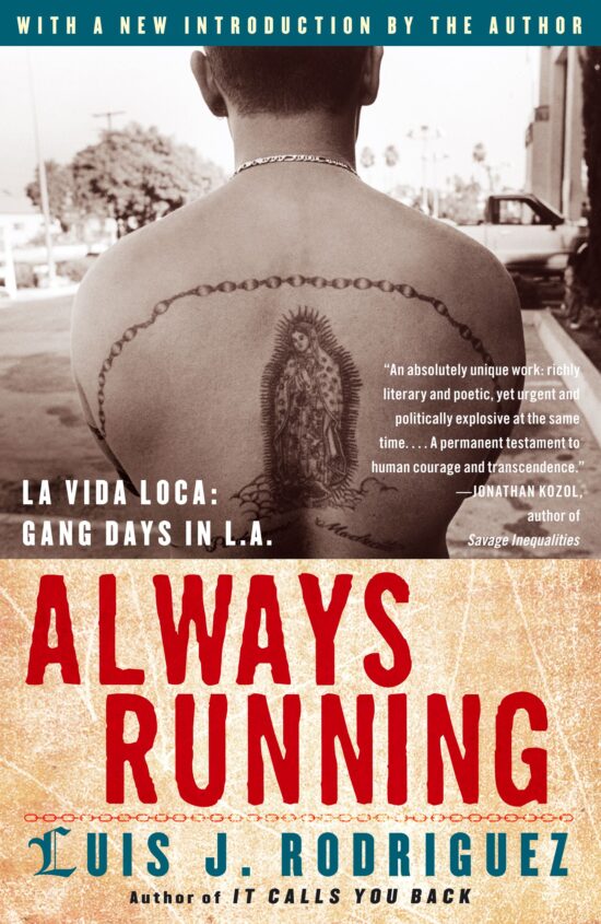 Always Running La Vida Loca: Gang Days in L.A.