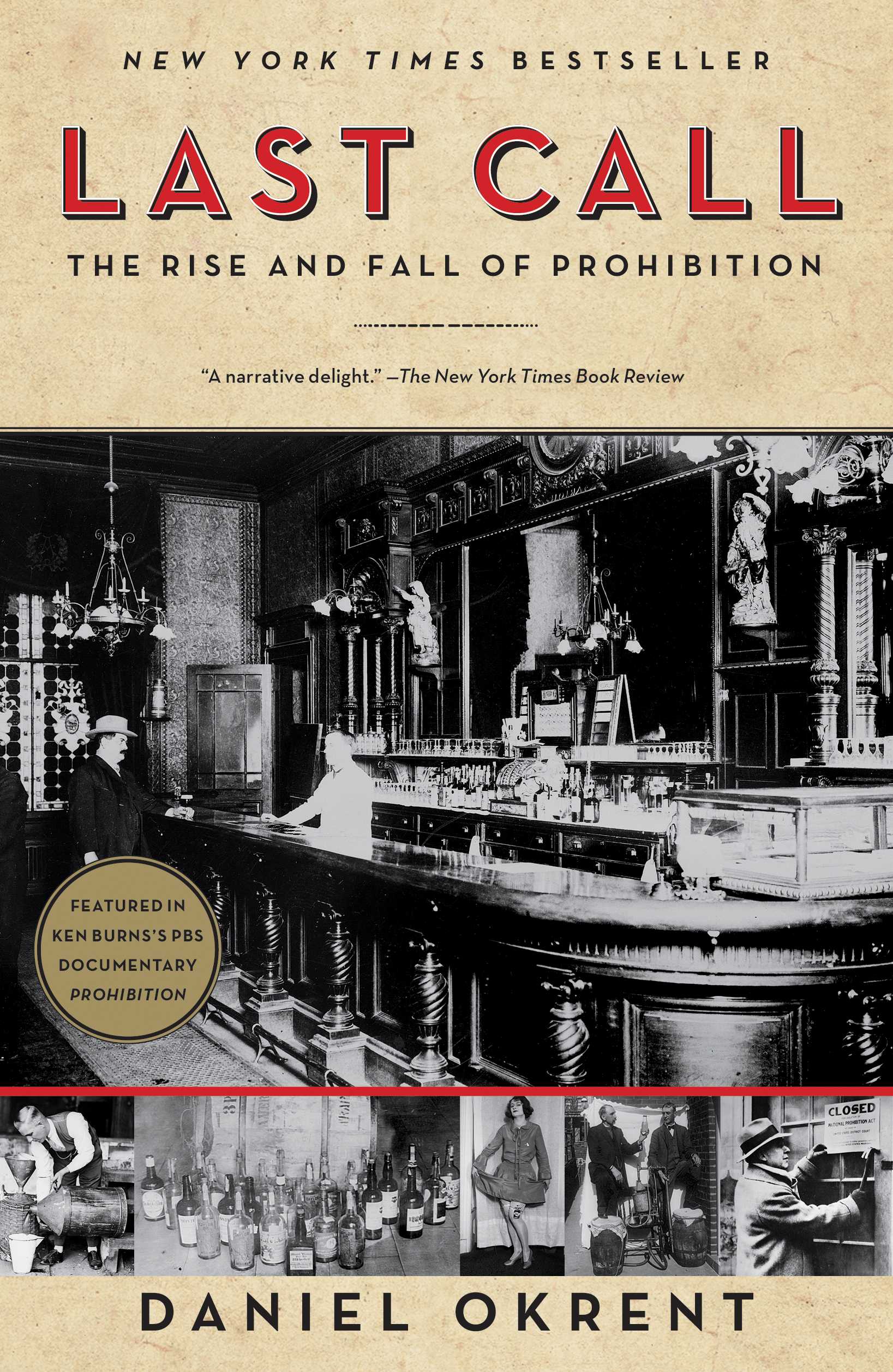 Last Call The Rise and Fall of Prohibition