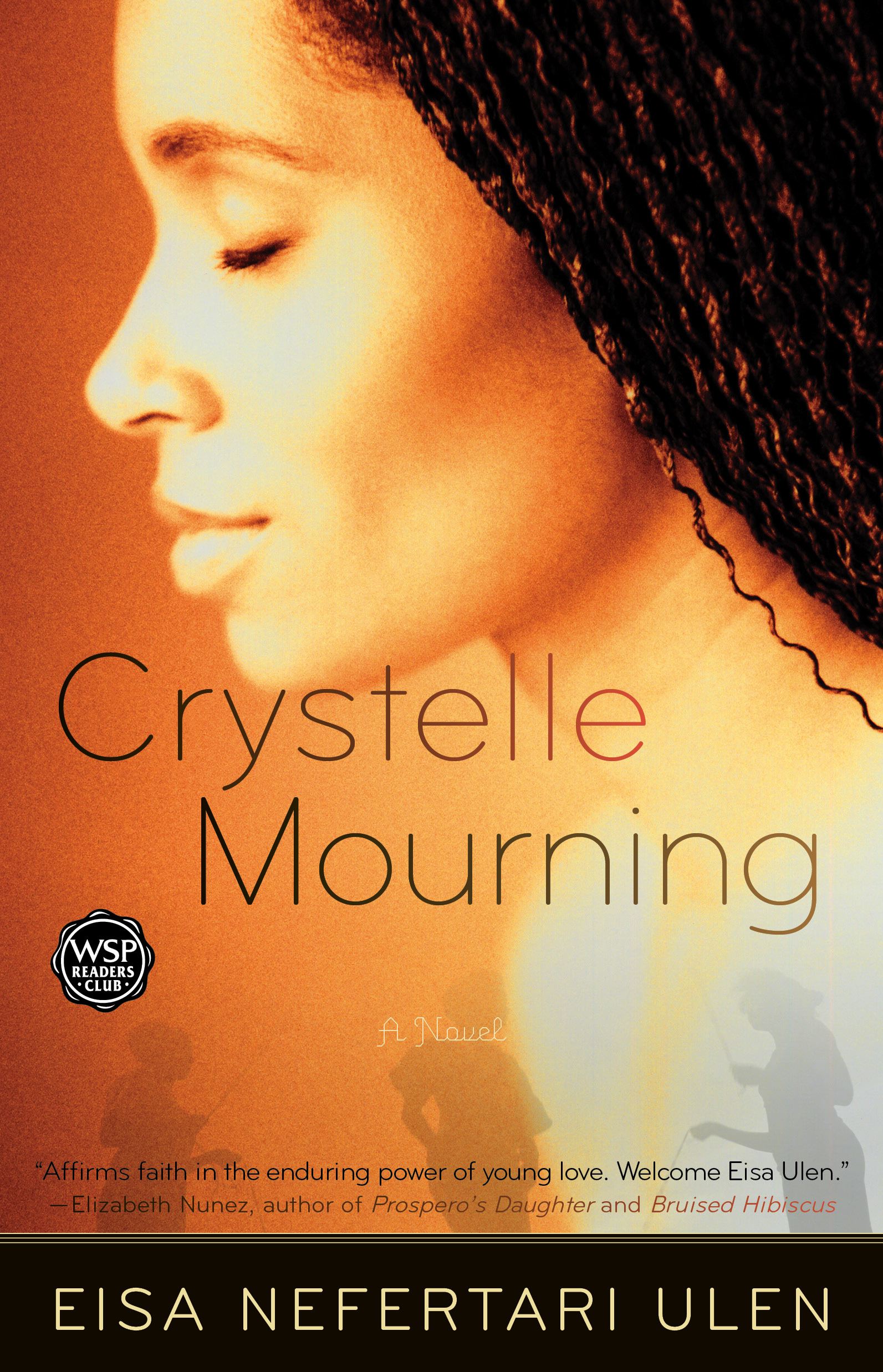 Crystelle Mourning A Novel 1 Crystelle Mourning A Novel