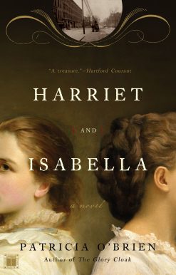 Harriet and Isabella A Novel