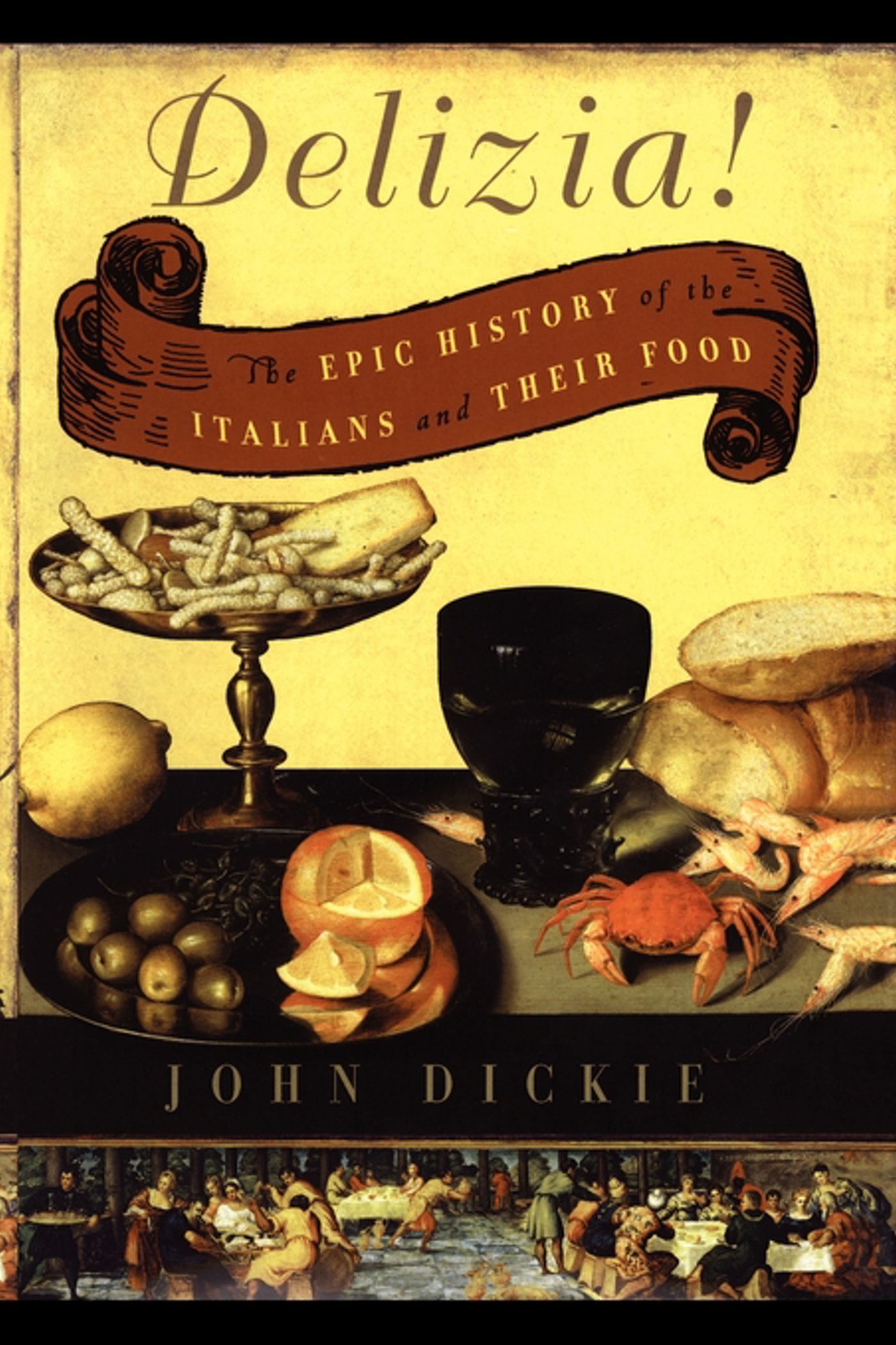 Delizia! The Epic History of the Italians and Their Food 1 Delizia! The Epic History of the Italians and Their Food