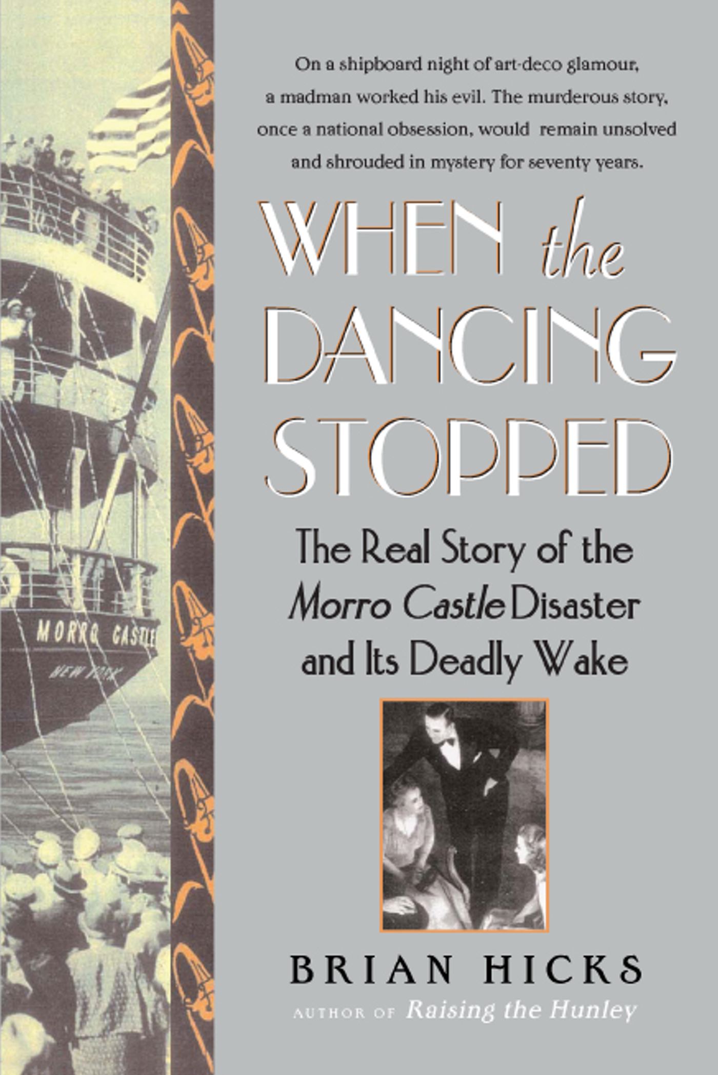 When the Dancing Stopped The Real Story of the Morro Castle Disaster and Its Deadly Wake