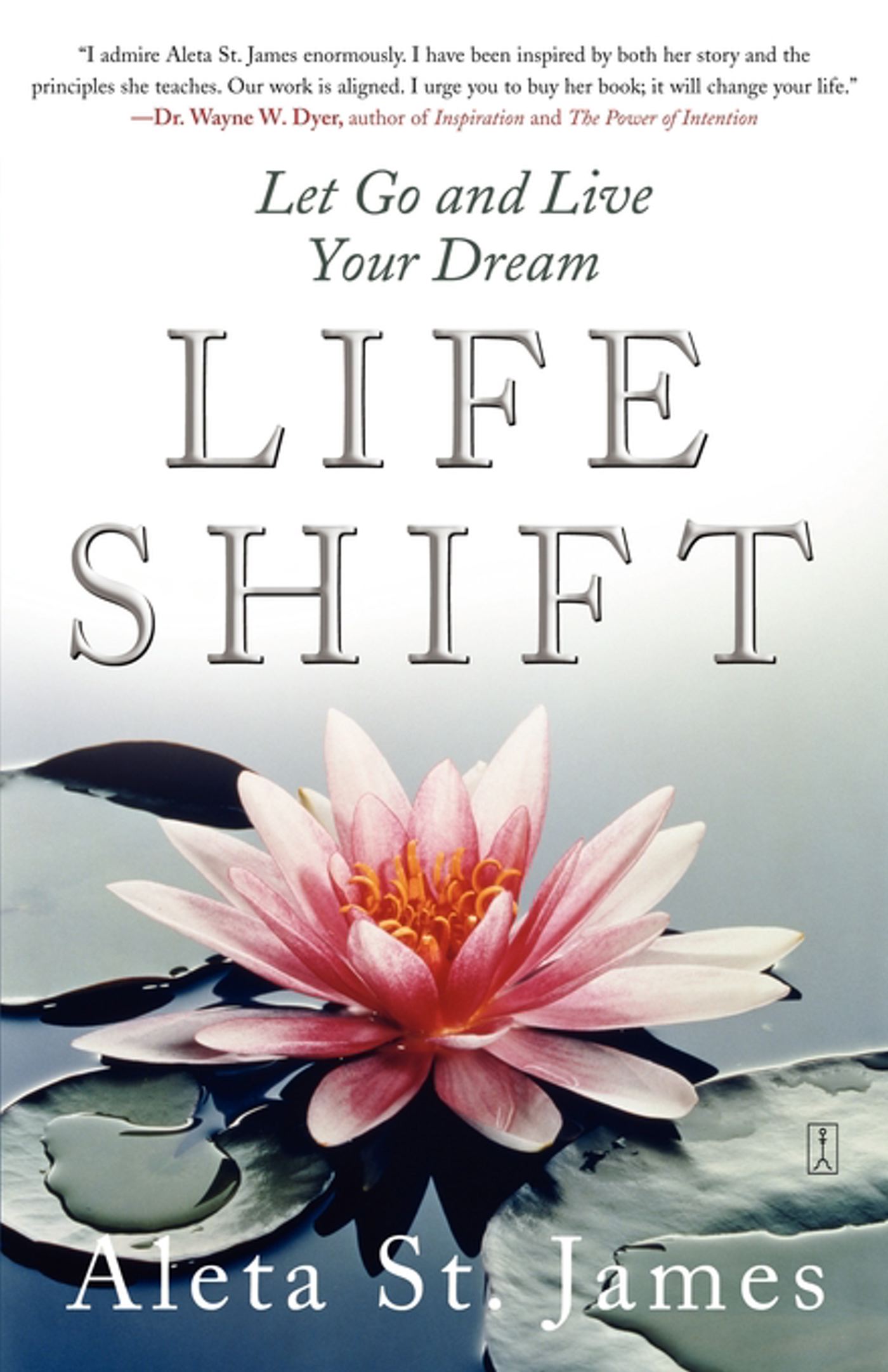 Life Shift Let Go and Live Your Dream