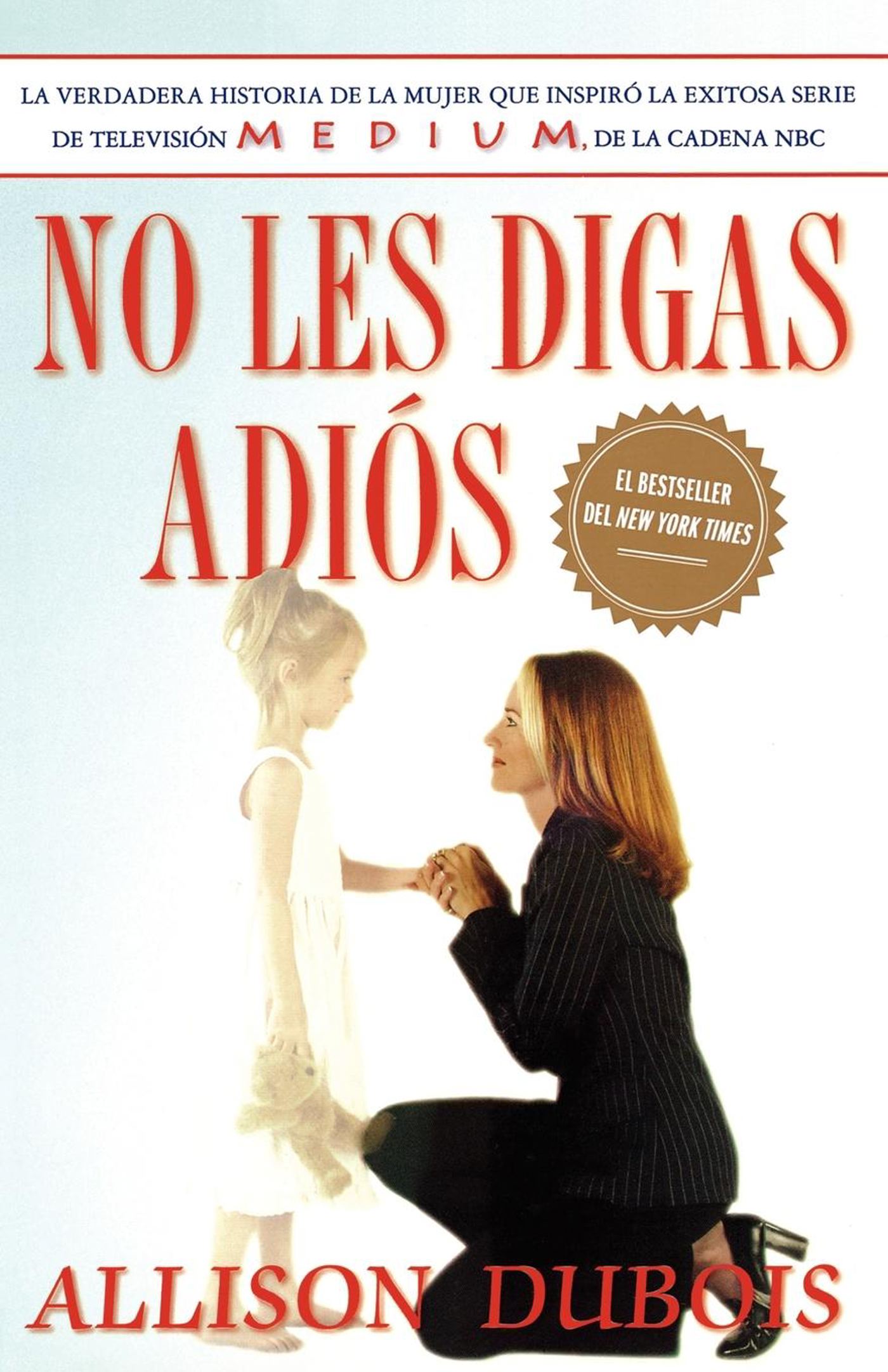 No les digas adiÃ³s (Don't Kiss Them Good-bye)