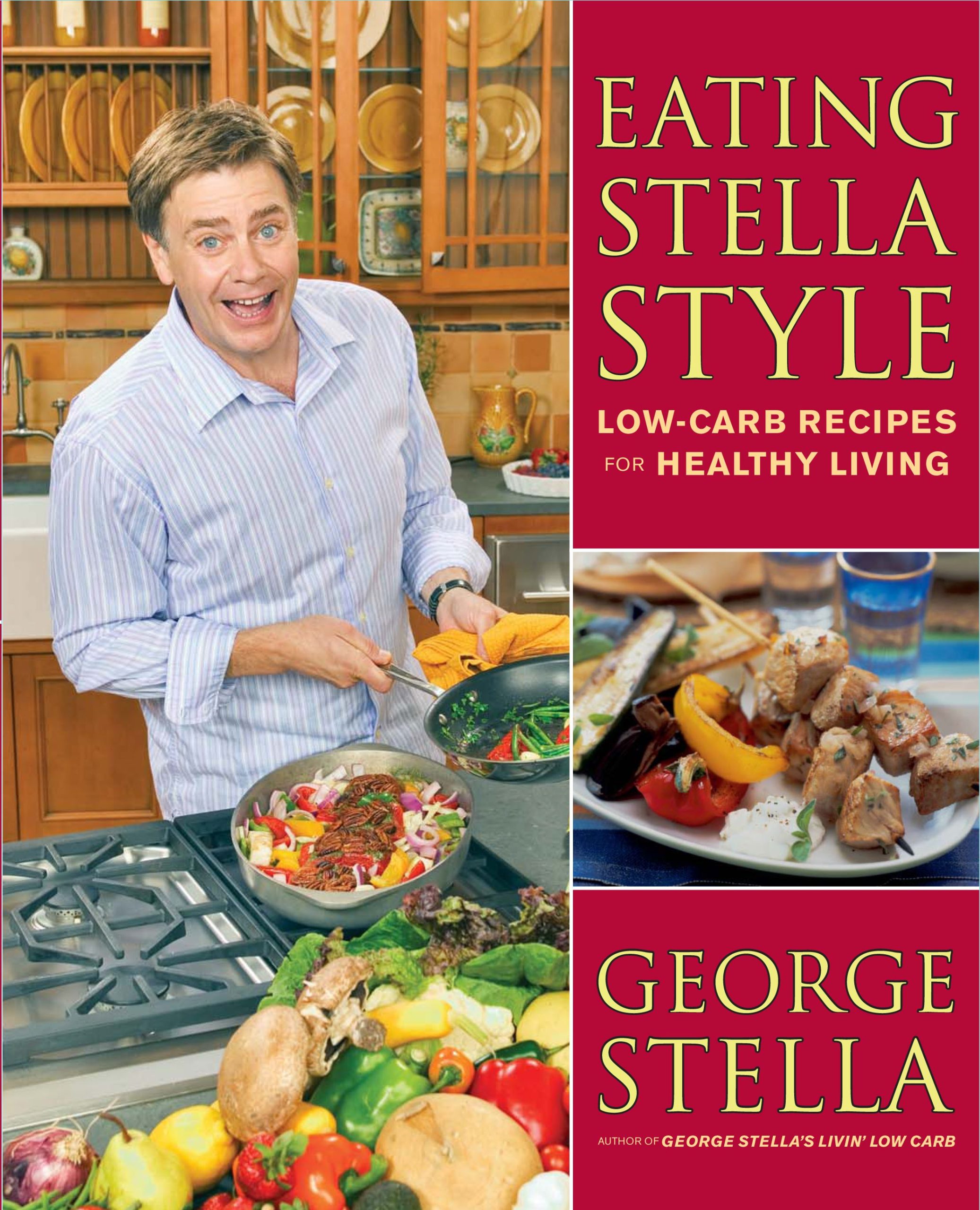 Eating Stella Style Low-Carb Recipes for Healthy Living 1 Eating Stella Style Low-Carb Recipes for Healthy Living