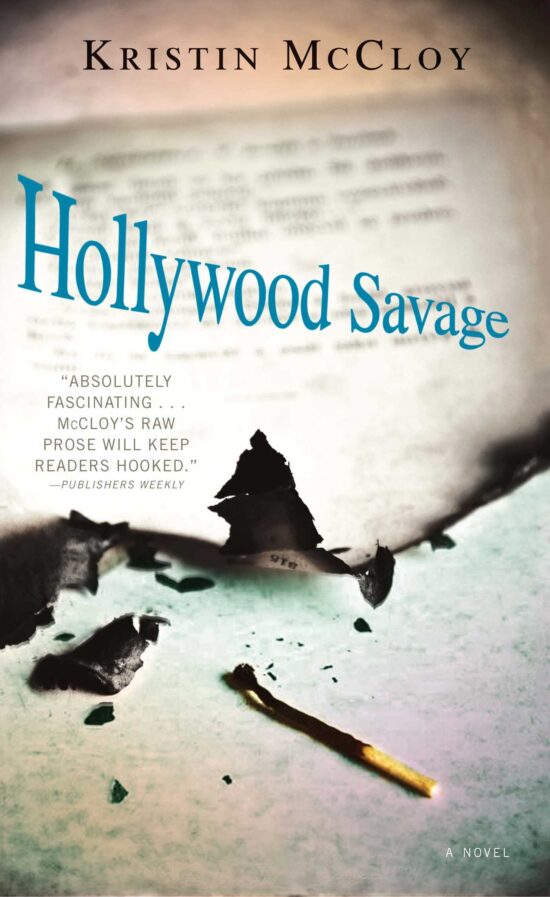 Hollywood Savage A Novel