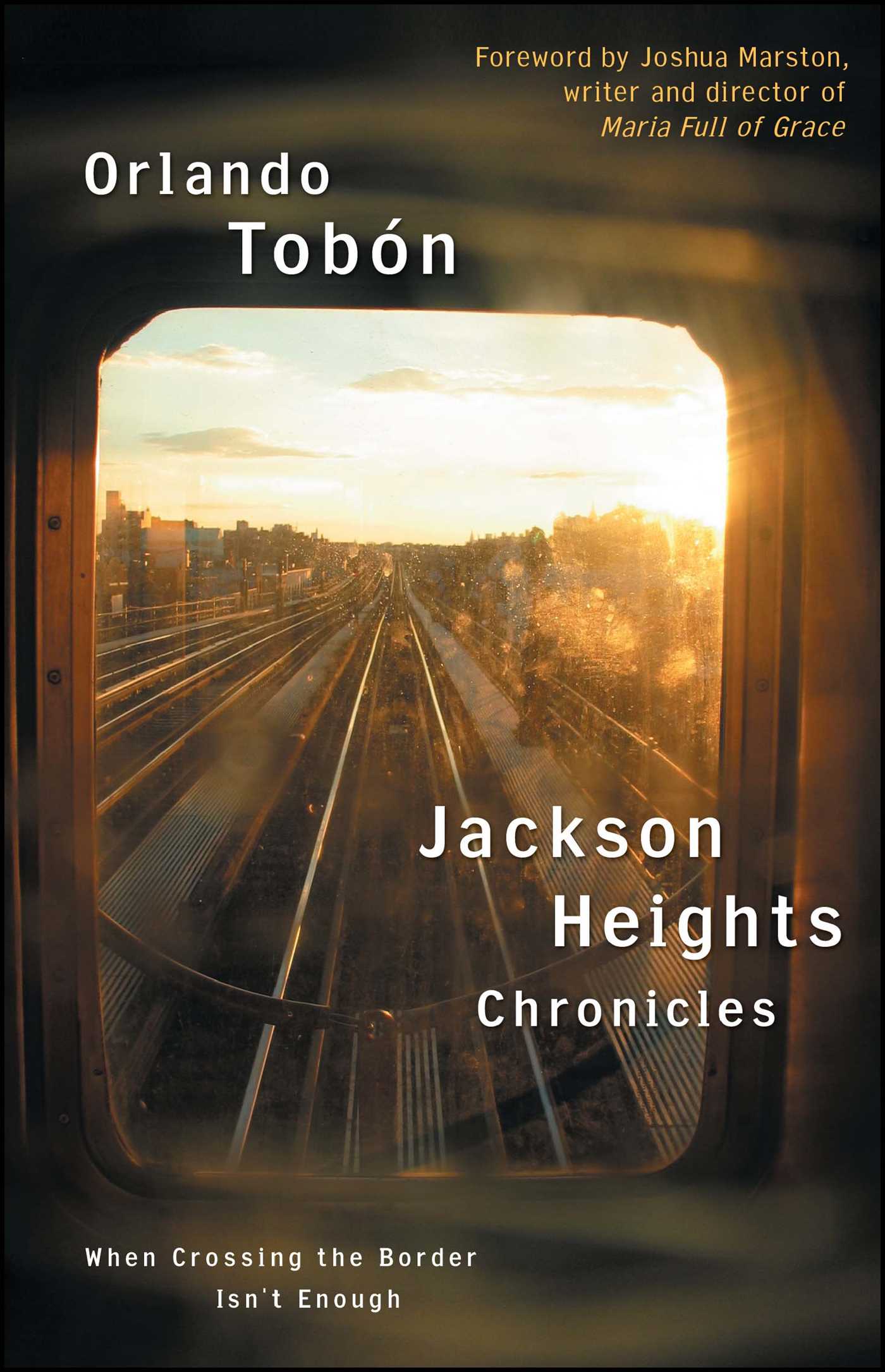 Jackson Heights Chronicles When Crossing the Border Isn't Enough
