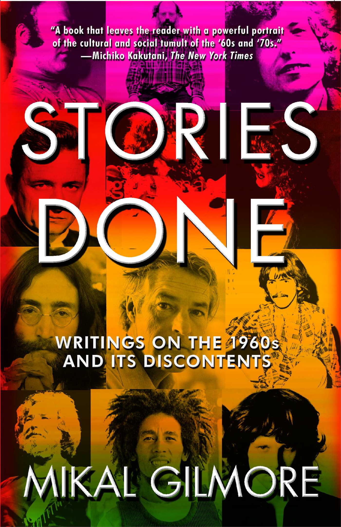 Stories Done Writings on the 1960s and Its Discontents