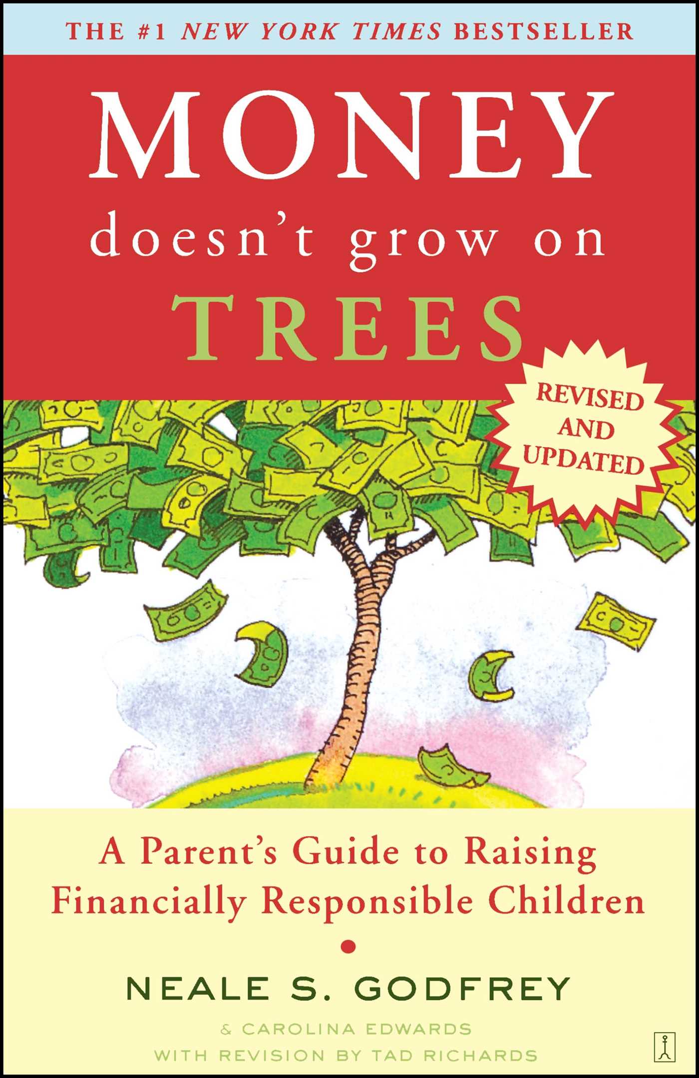 Money Doesn't Grow On Trees A Parent's Guide to Raising Financially Responsible Children