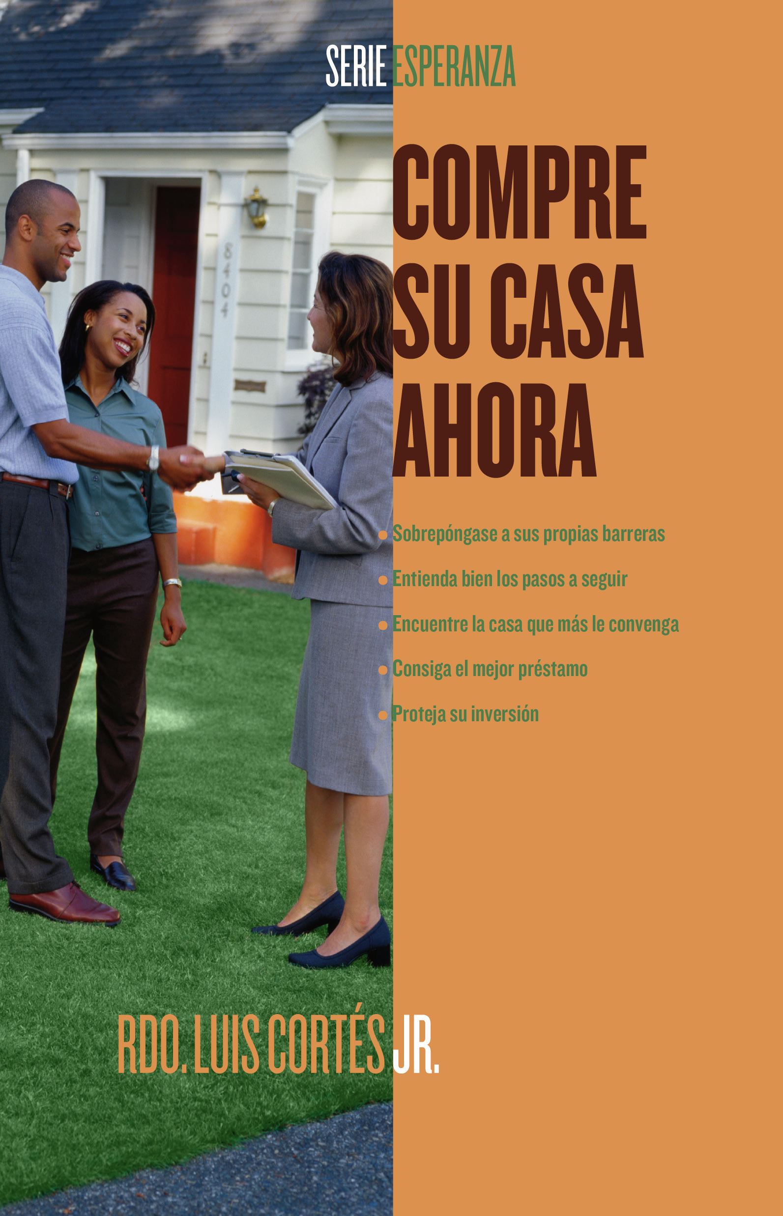 Compre su casa ahora (How to Buy a Home) 1 Compre su casa ahora (How to Buy a Home)
