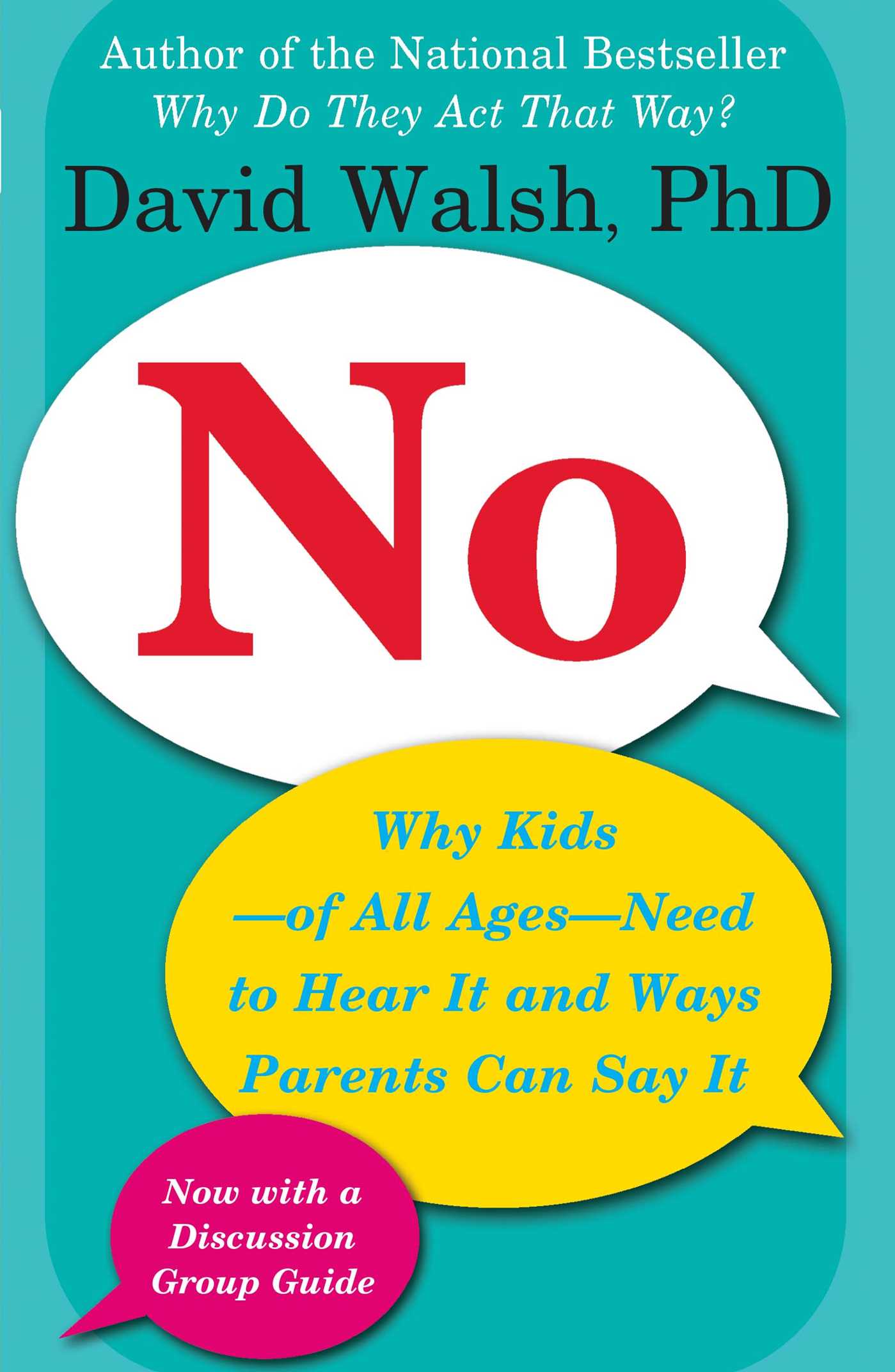 No Why Kids--of All Ages--Need to Hear It and Ways Parents Can Say It