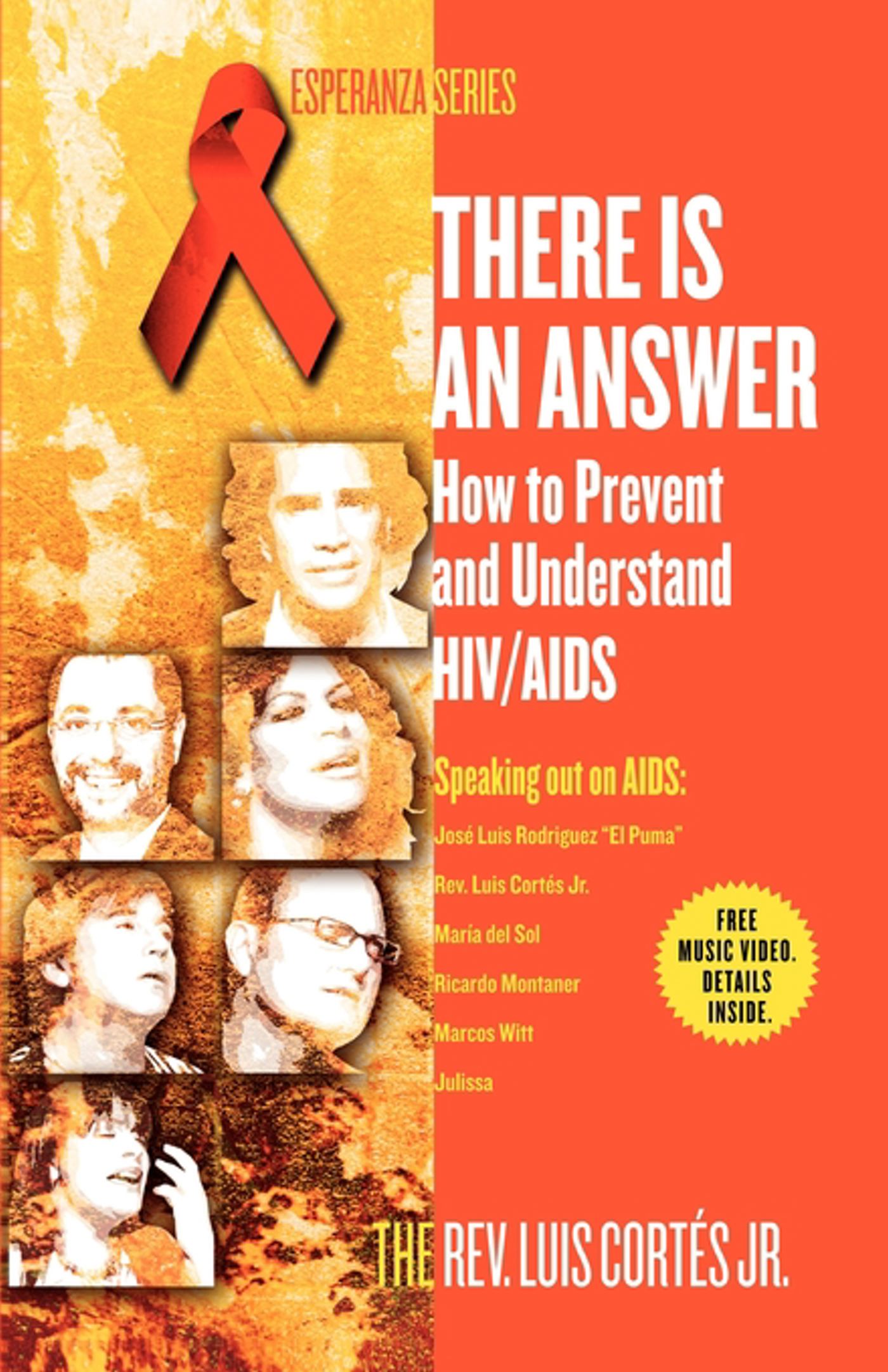 There Is an Answer How to Prevent and Understand HIV/AIDS