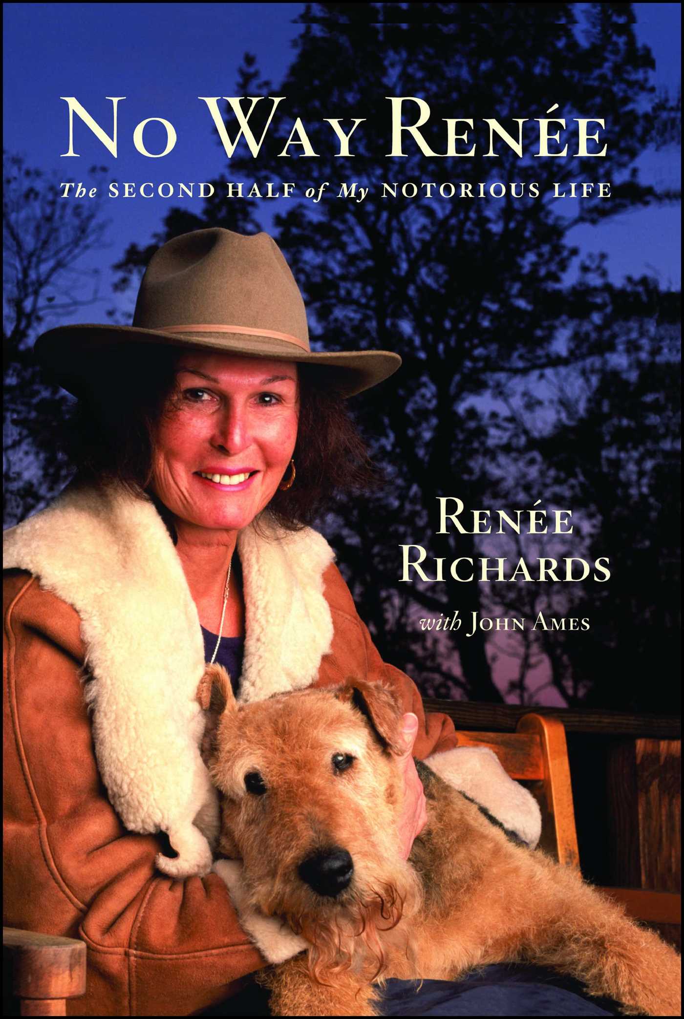No Way Renee The Second Half of My Notorious Life