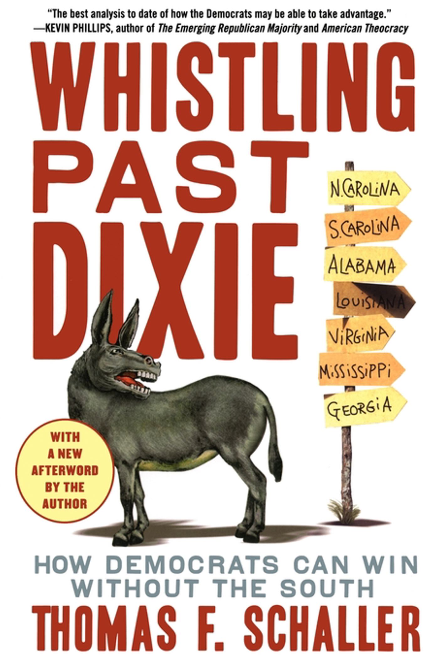 Whistling Past Dixie How Democrats Can Win Without the South
