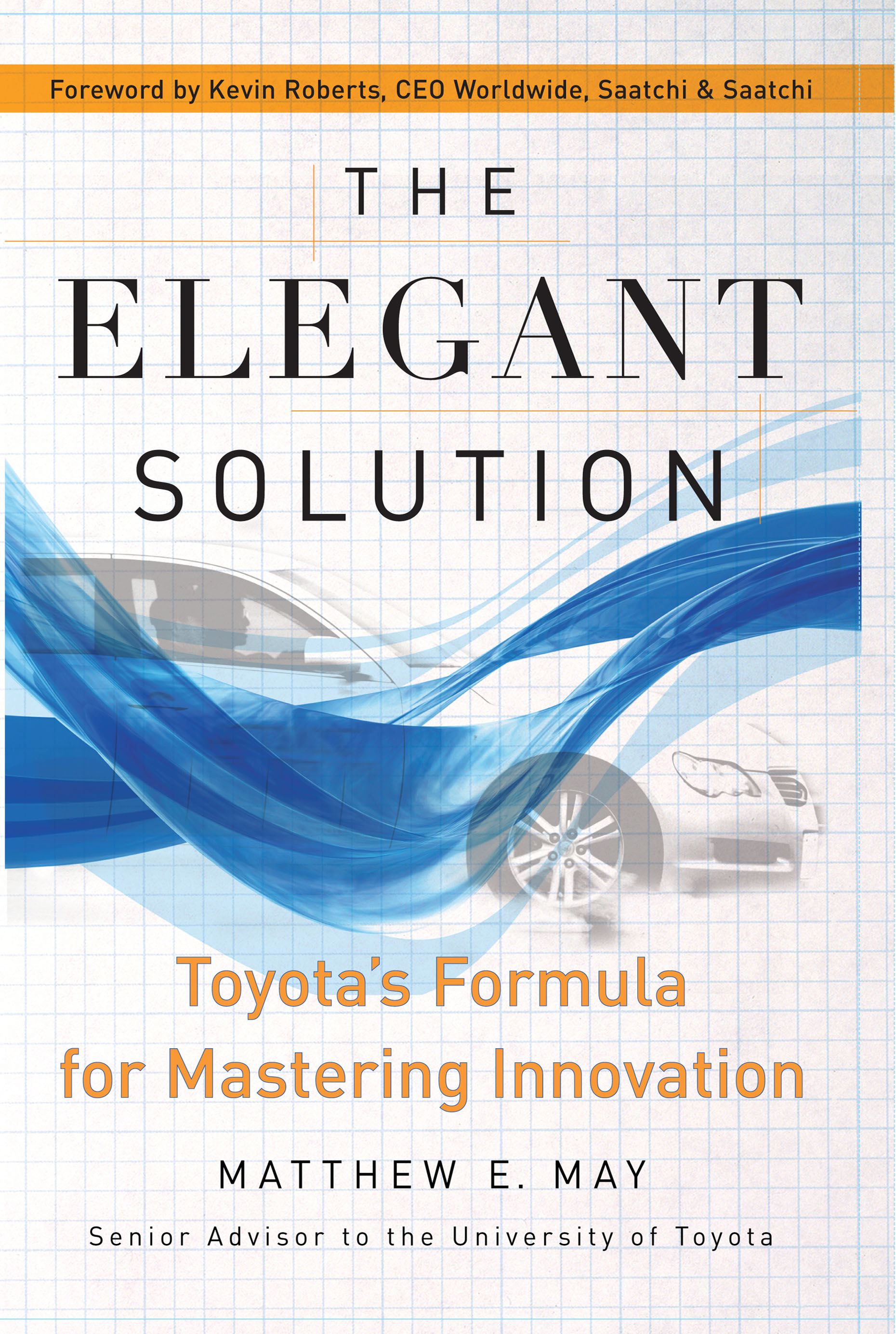 Toyota's Formula for Mastering Innovation