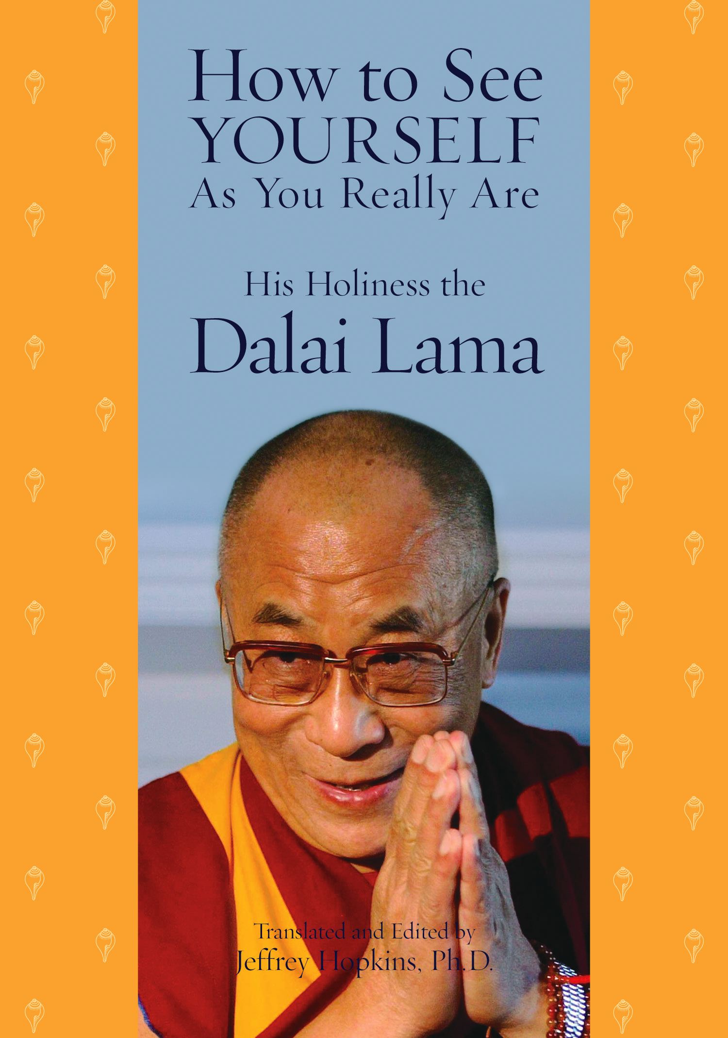 How to See Yourself As You Really Are 1 How to See Yourself As You Really Are